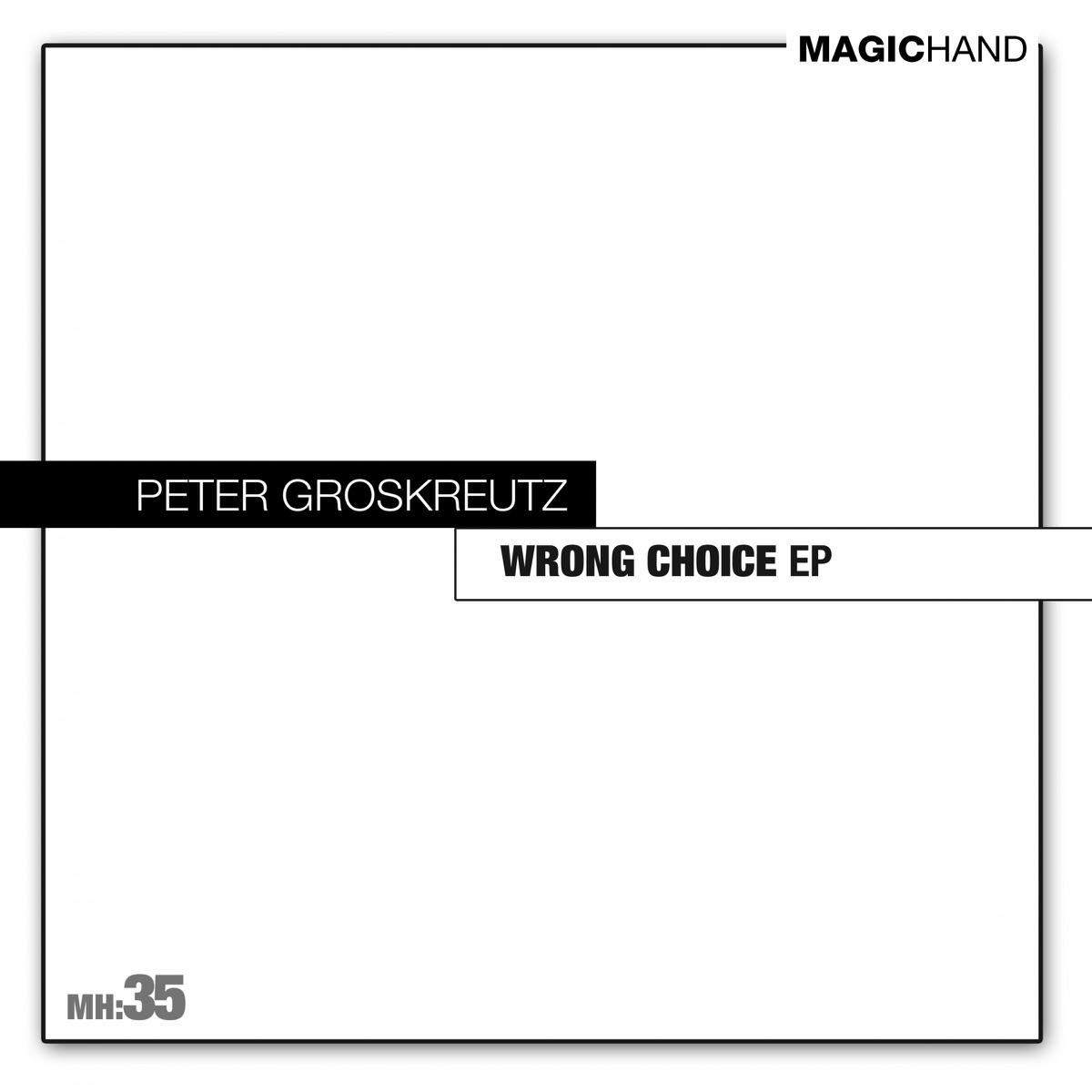 Wrong Choice - EP by Peter Groskreutz album cover