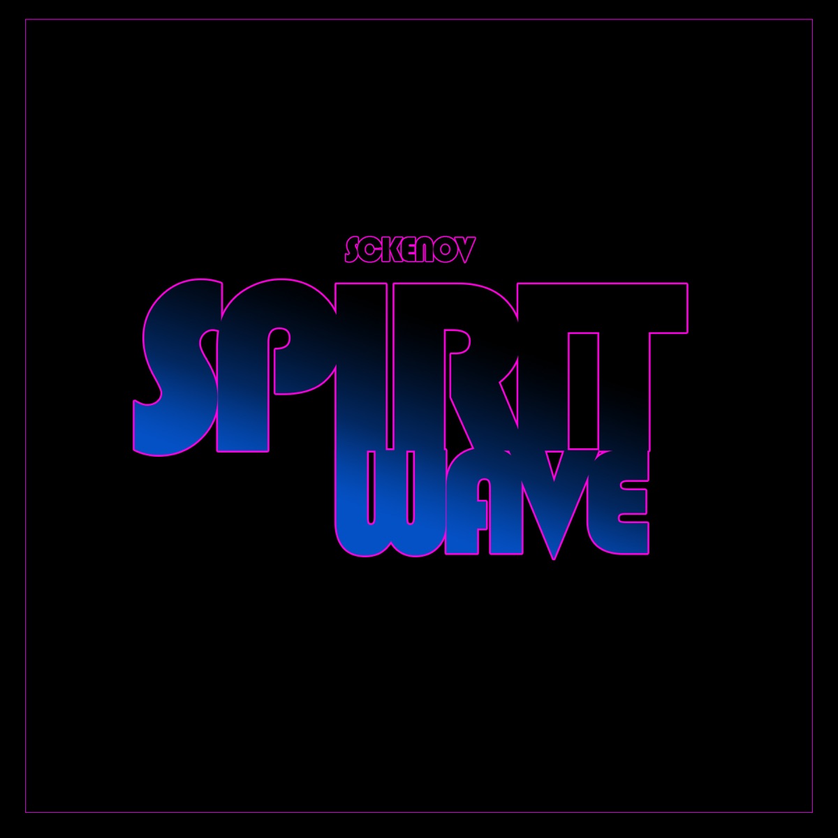 Spirit Wave - Single by Sckenov album cover
