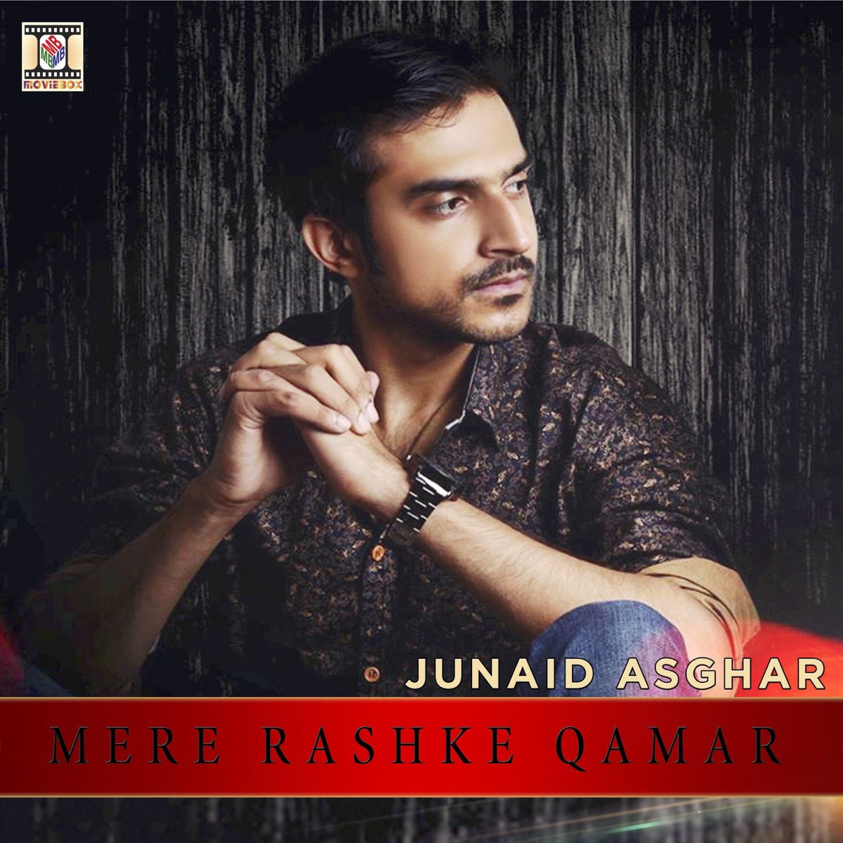 Mere Rashke Qamar - Single by Junaid Asghar album cover