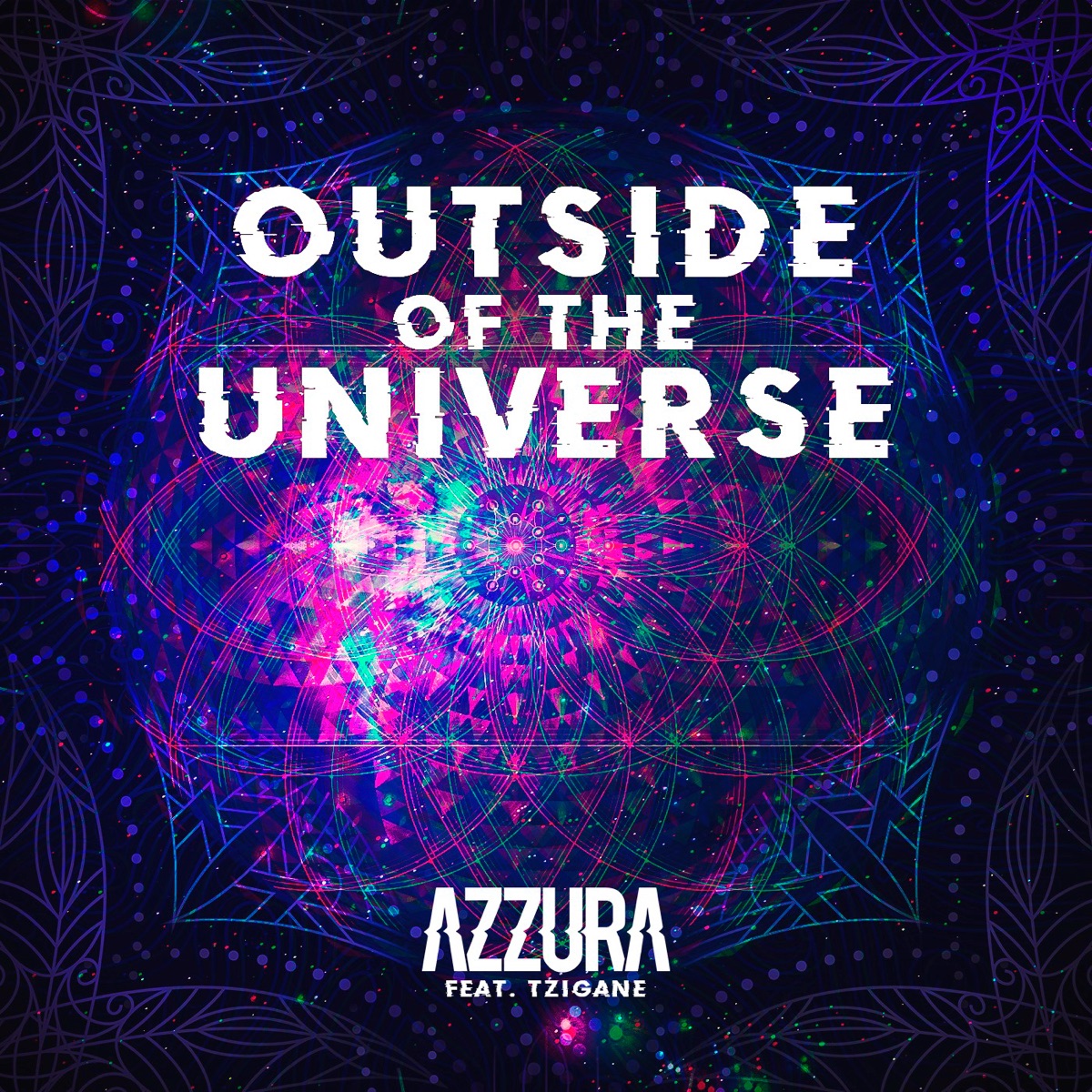 Outside of the Universe (feat. Tzigane) - Single by Azzura album cover