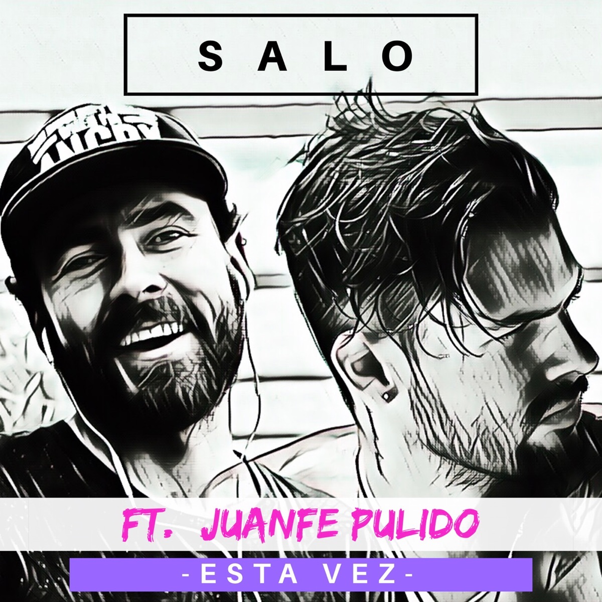 Esta Vez (feat. Juanfe Pulido) - Single by Salo album cover