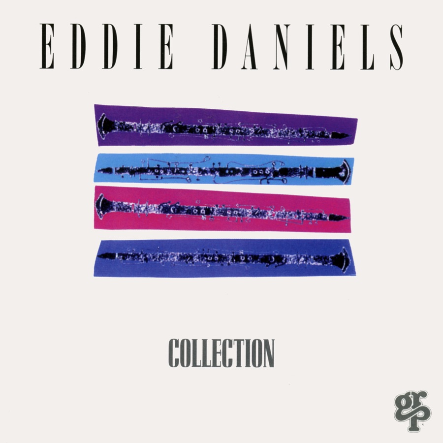 Eddie Daniels Collection by Eddie Daniels album cover