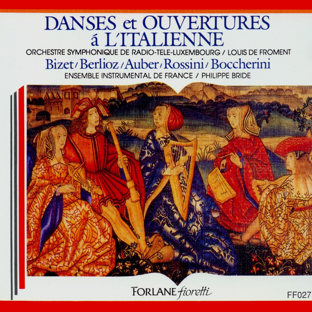 Danses et ouvertures à l'italienne by George Mallach, Philip Bride, Louis de Froment, Pierre Cao, Orchestre Symphonique de Radio-Télé-Luxembourg & Ensemble Instrumental de France album cover