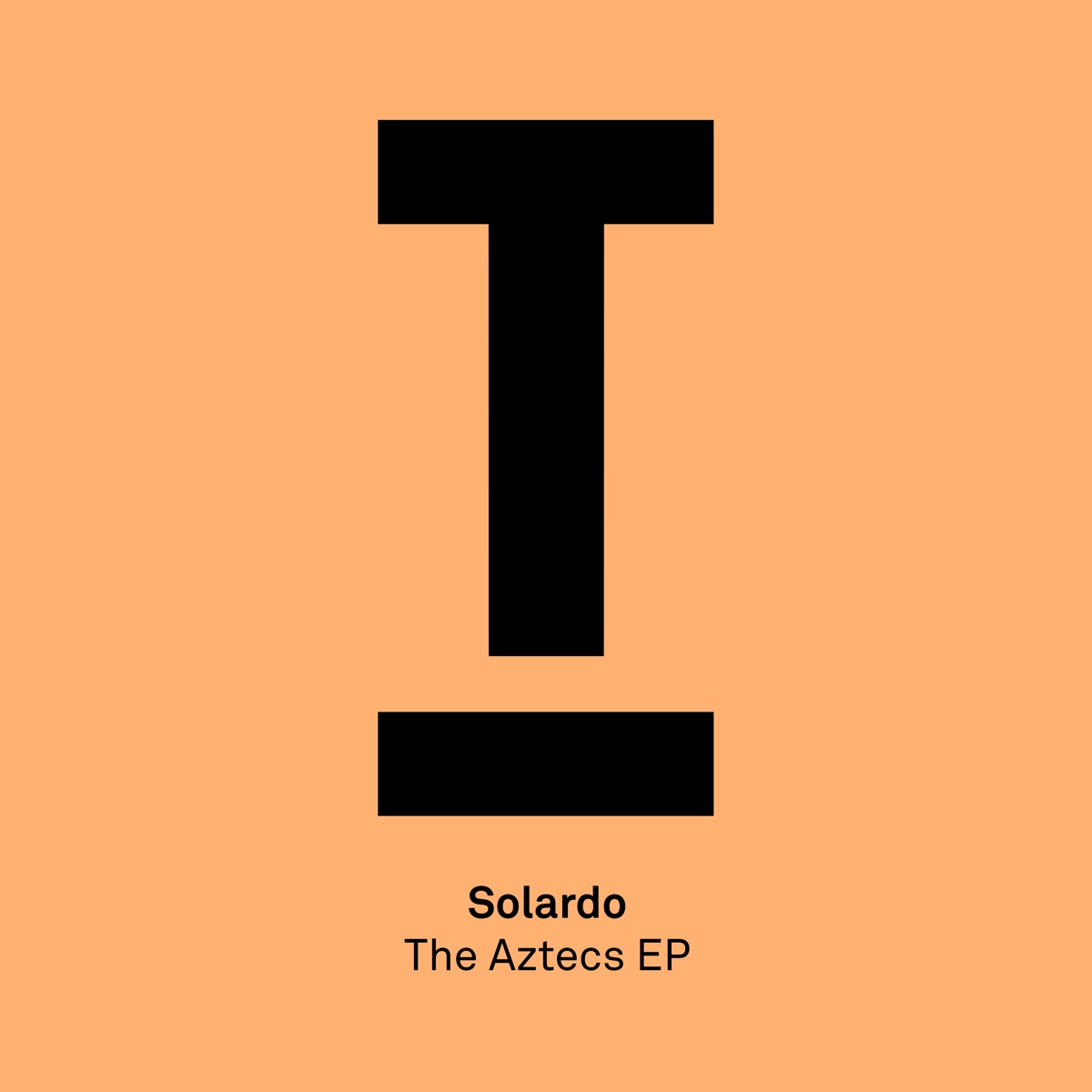 The Aztecs - EP by Solardo album cover