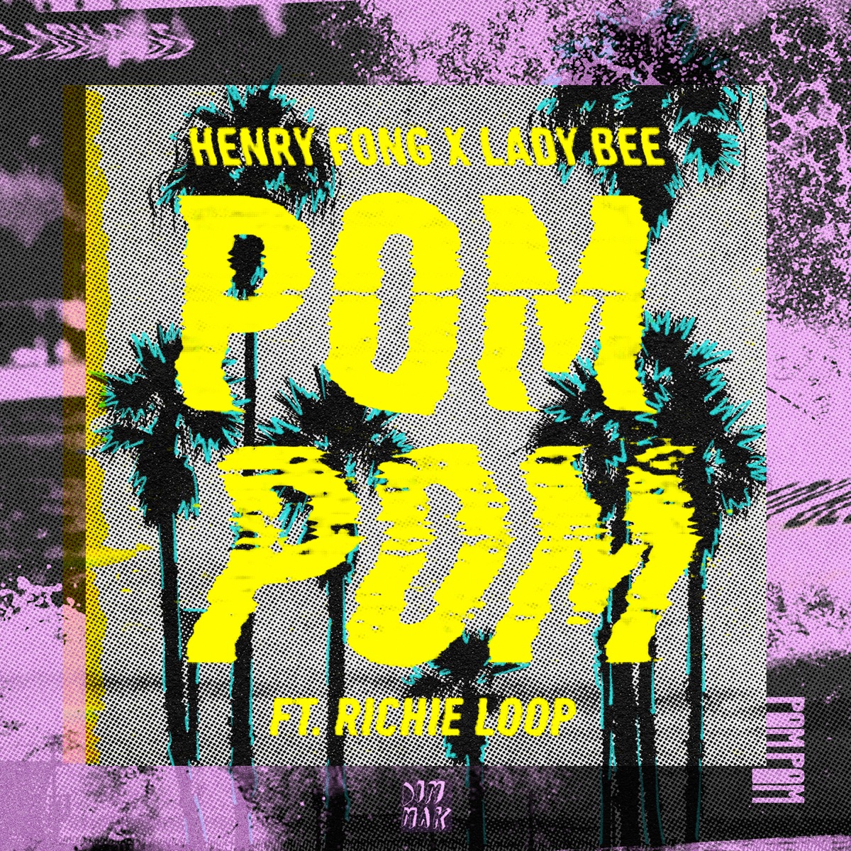 POM POM (feat. Richie Loop) - Single by Henry Fong & Lady Bee album cover