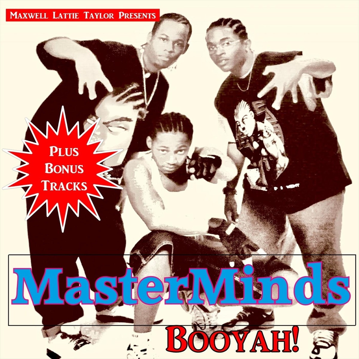 Booyah! (Maxwell Lattie Taylor Presents) by Masterminds album cover