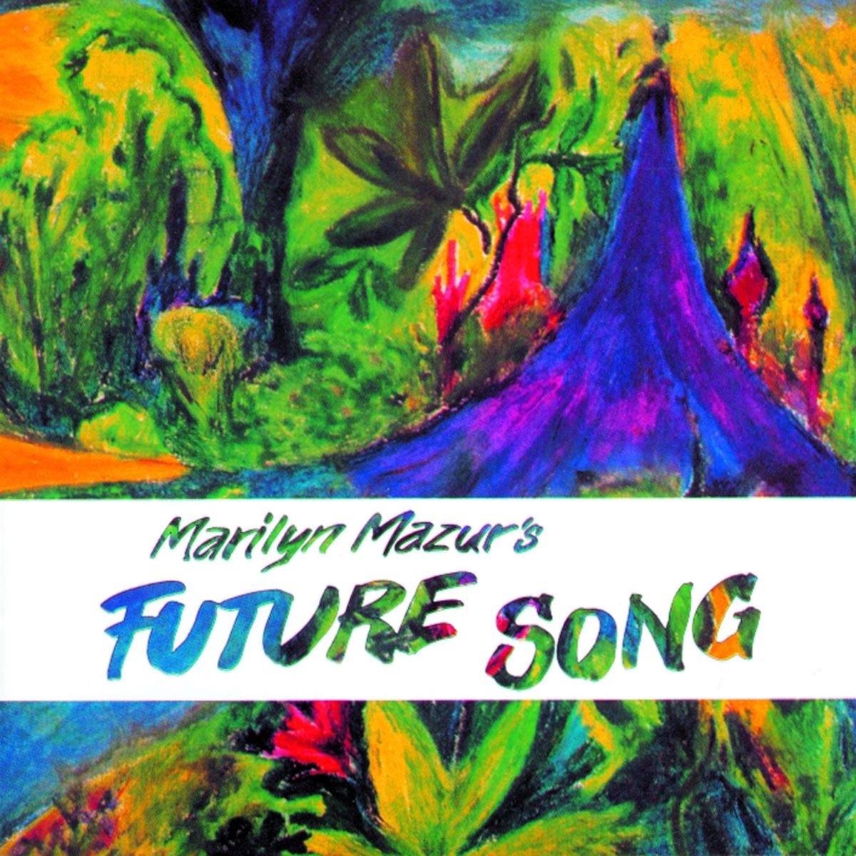 Future Song by Marilyn Mazur album cover