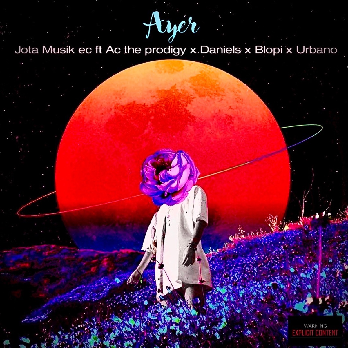 Ayer (feat. Blopi, The Prodigy Ac, Daniels El químico & Urbano) - Single by Jota Musik ec album cover