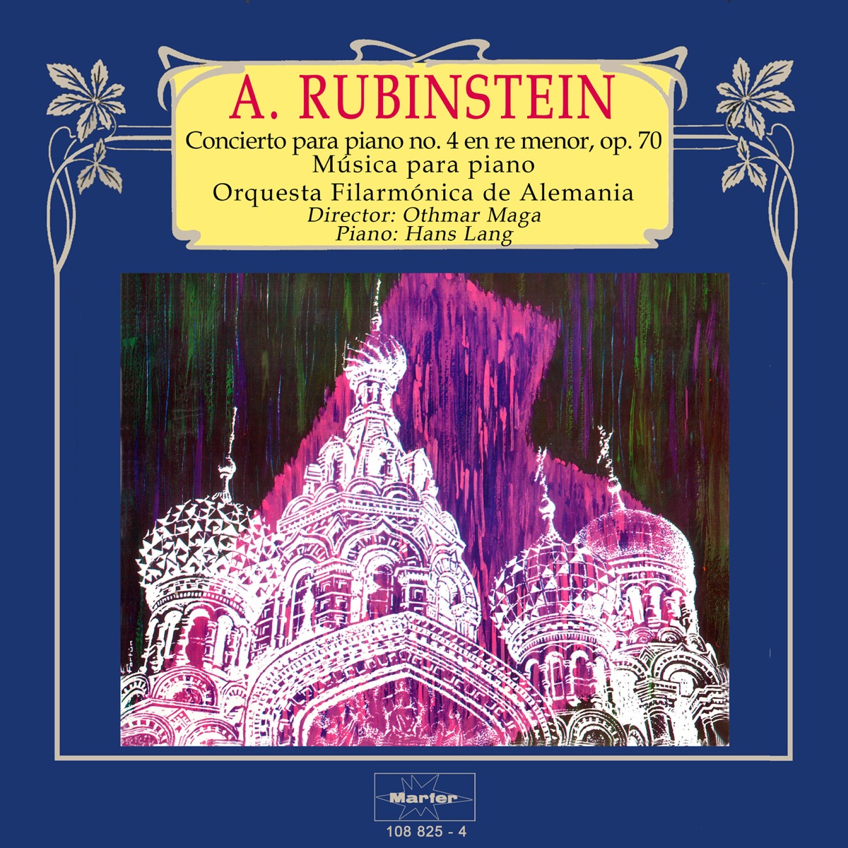 Rubinstein: Concierto para piano No. 4 in D Minor, Op. 70 - Música para piano by Orquesta Filarmonica de Alemania, Othmar Mága & Hans Lang album cover
