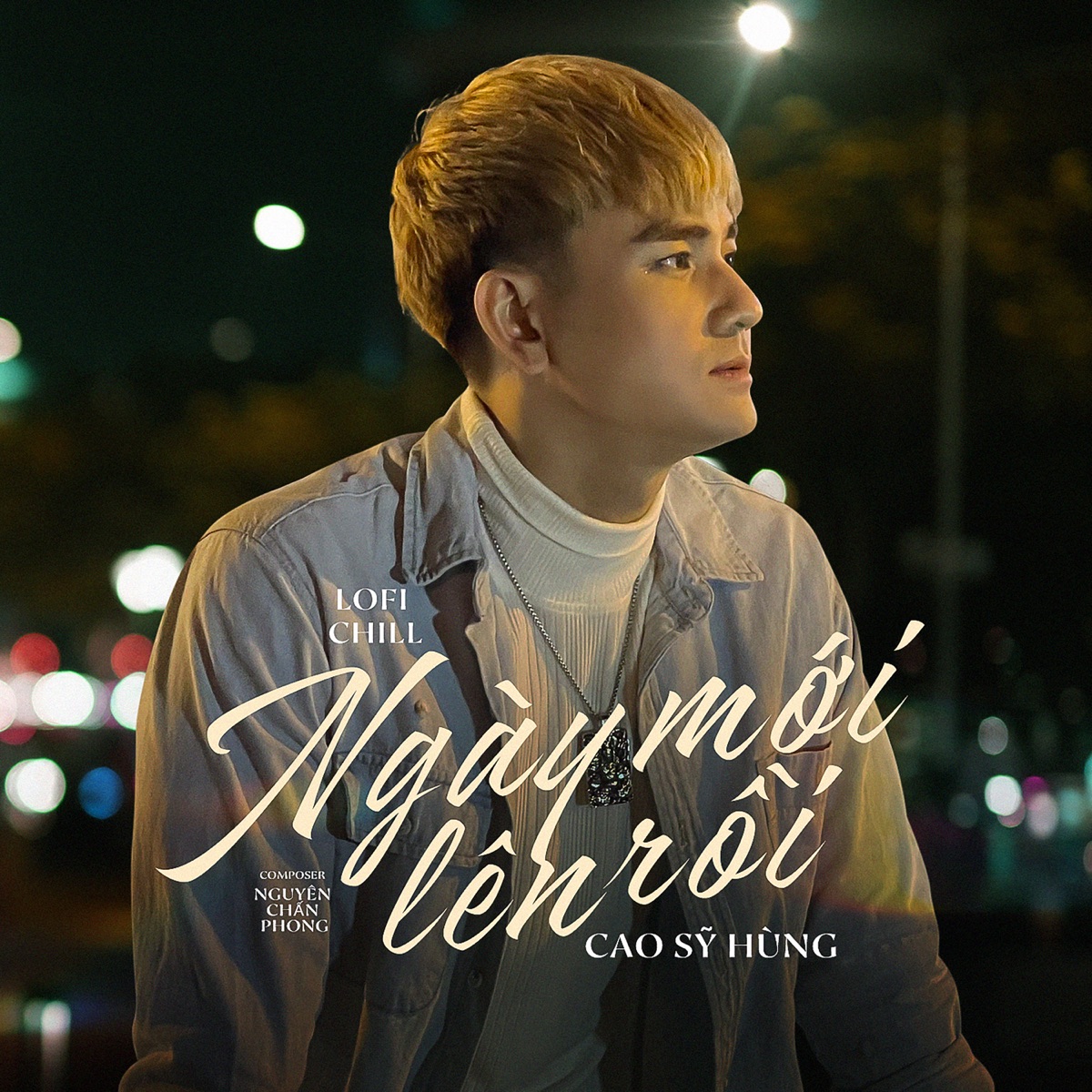 Ngày Mới Lên Rồi (Lofi Chill Version) - Single by Cao Sy Hung album cover