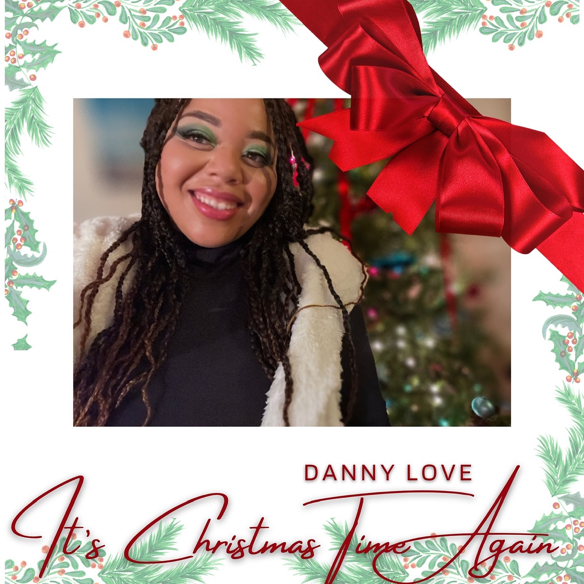 It’s Christmas Time Again - Single by Danny Love album cover