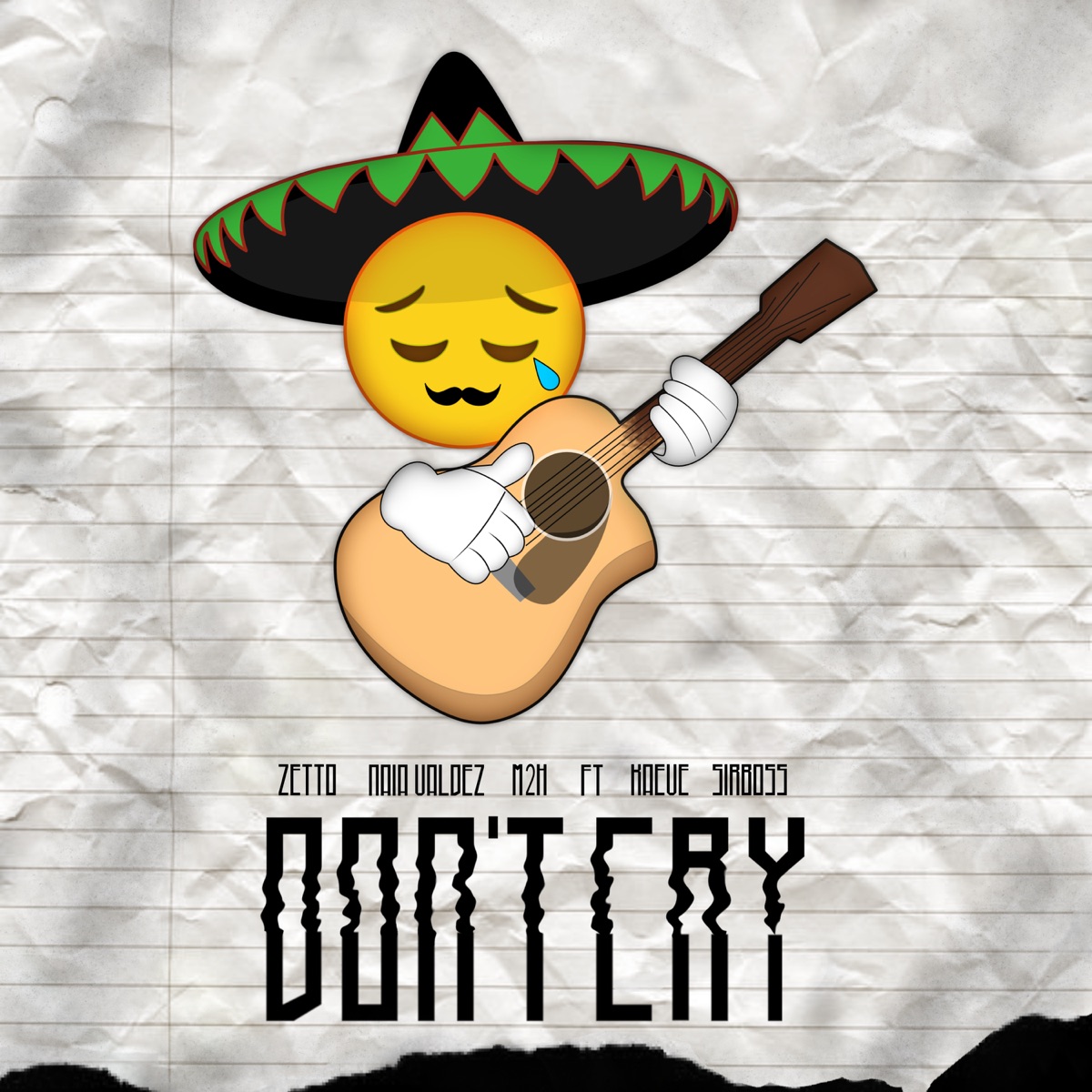 DON'T CRY (feat. Kaeve, Sir Boss) - Single by Zetto, Naïa Valdez & M2H album cover