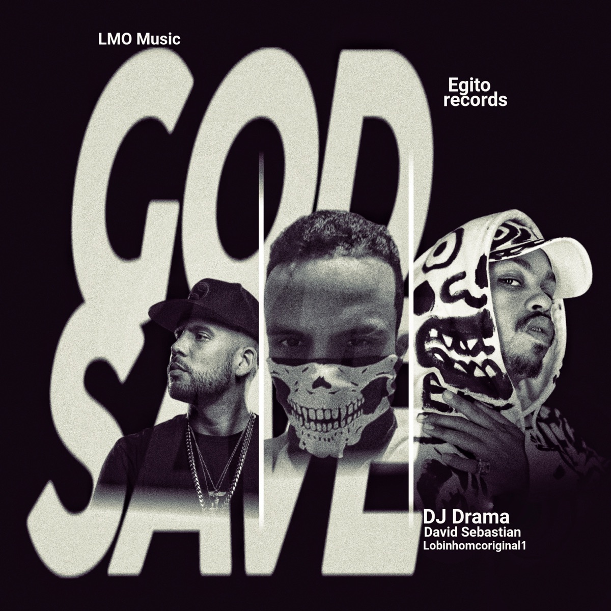 God Save (Trapremix) - Single by lobinhomcoriginal1, David Sabastian & DJ Drama album cover