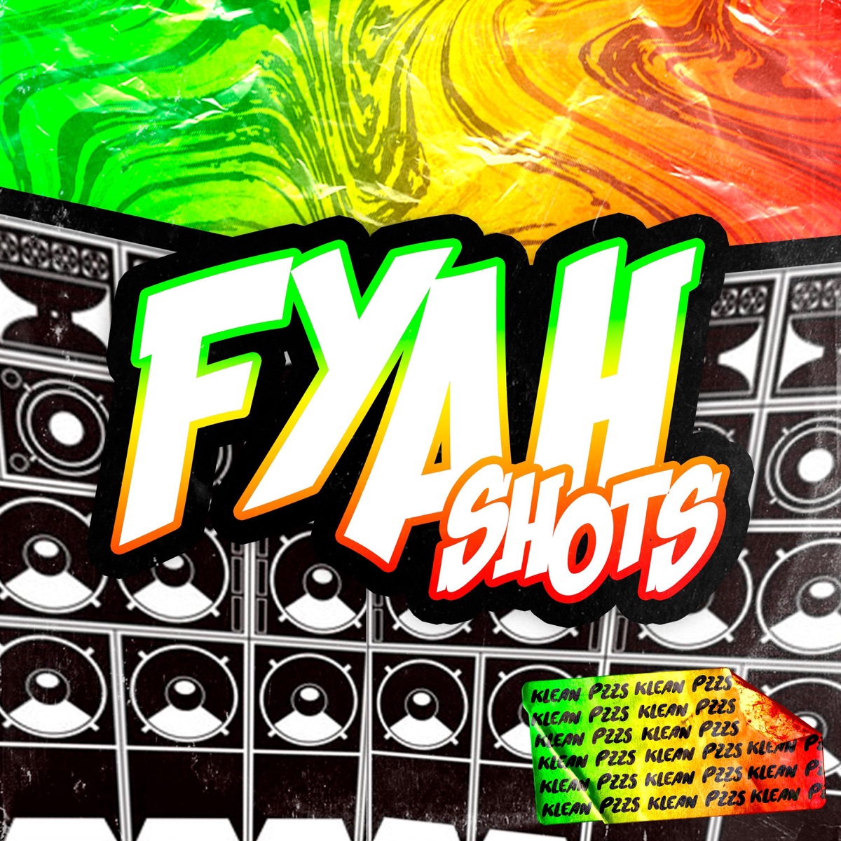 Fyah Shots - Single by Klean & PZZS album cover