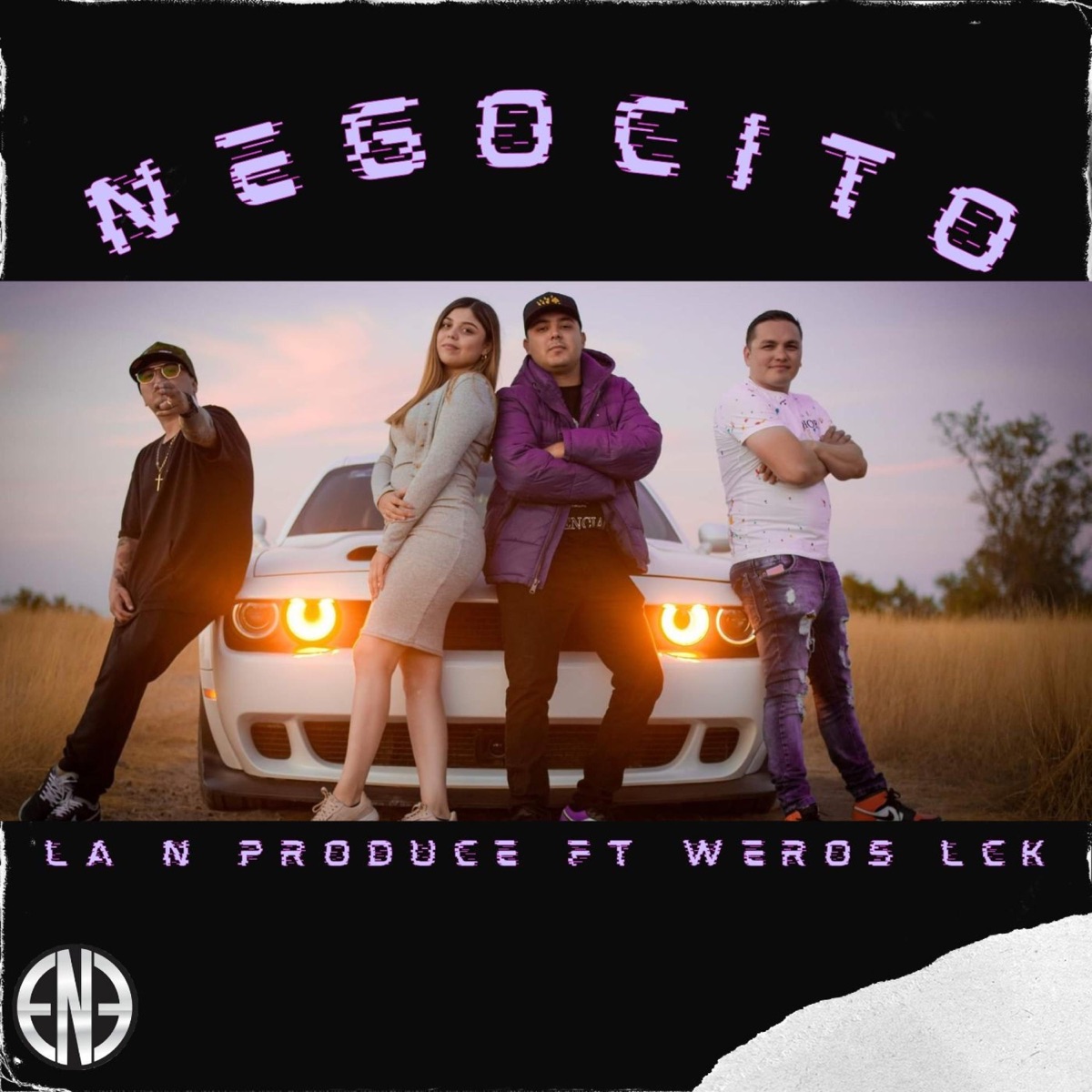 Negocito (feat. Weros Lck) - Single by La N Produce album cover