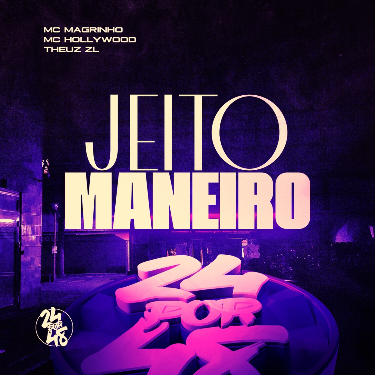 Jeito Maneiro (feat. MC Hollywood) - Single by THEUZ ZL & Mc Magrinho album cover