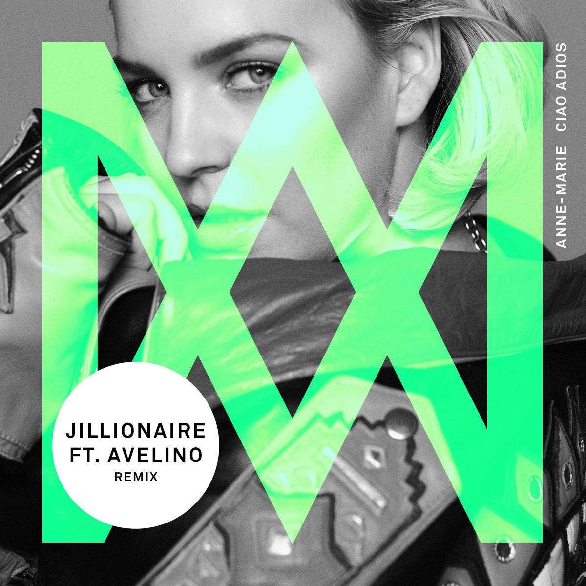 Ciao Adios (Jillionaire Remix) [feat. Avelino] - Single by Anne-Marie album cover