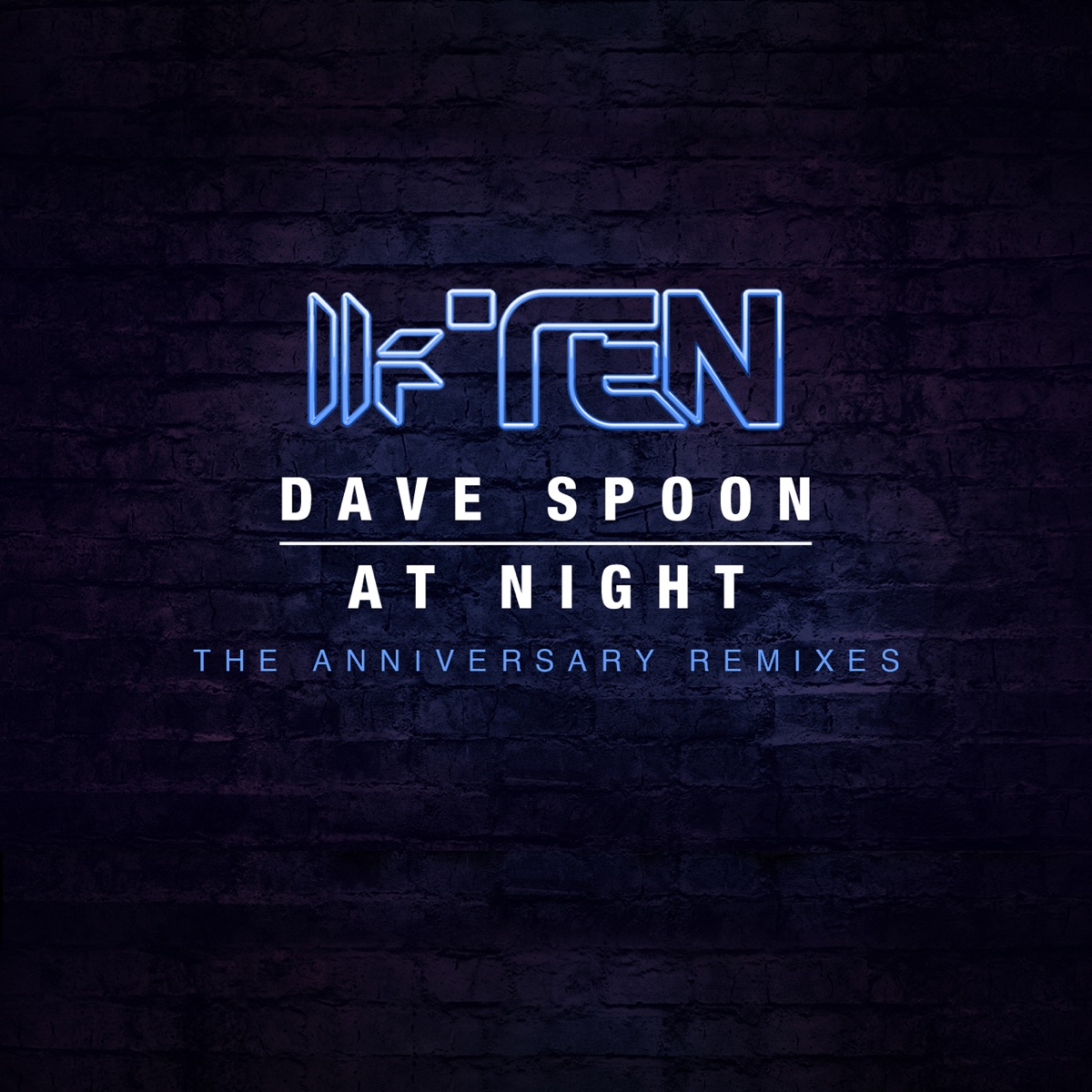 At Night (The Anniversary Remixes) - Single by Dave Spoon album cover