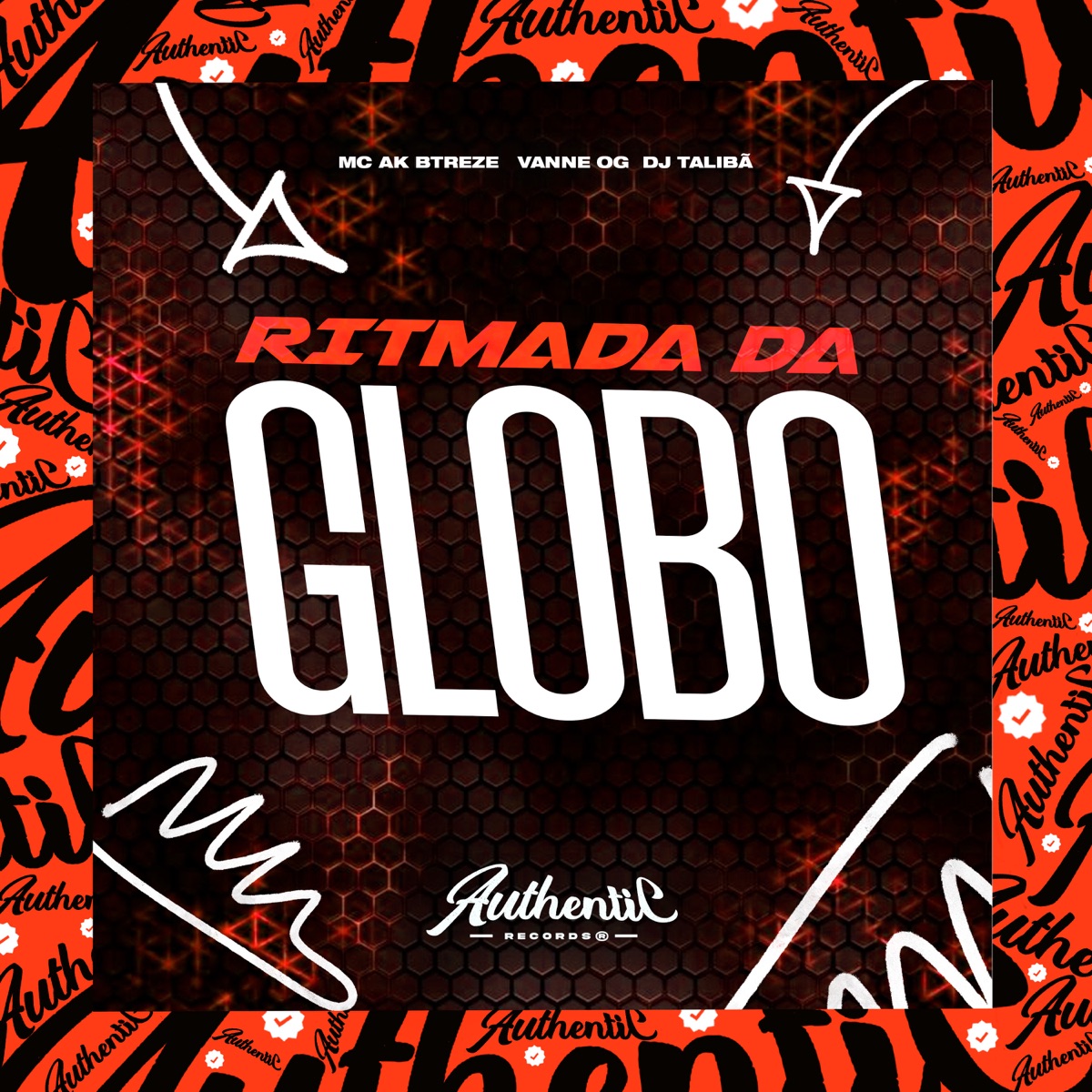 Ritmada da Globo - Single by DJ Talibã, MC AK BTREZE & Vanne OG album cover