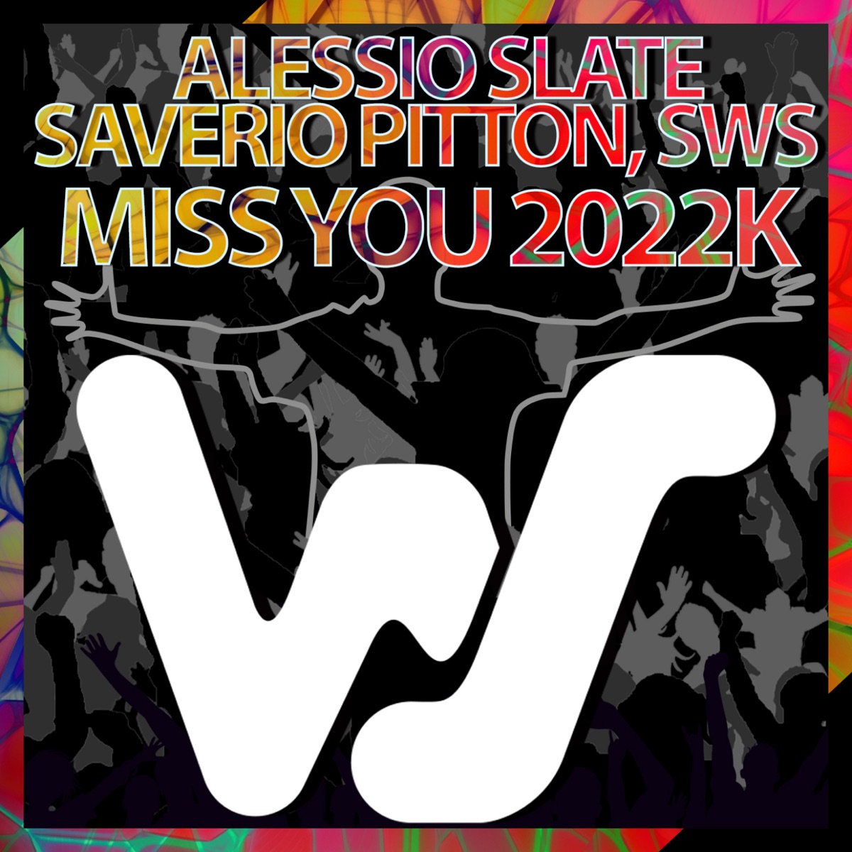 Miss You 2022k - Single by Alessio Slate, Saverio Pitton & SWS album cover