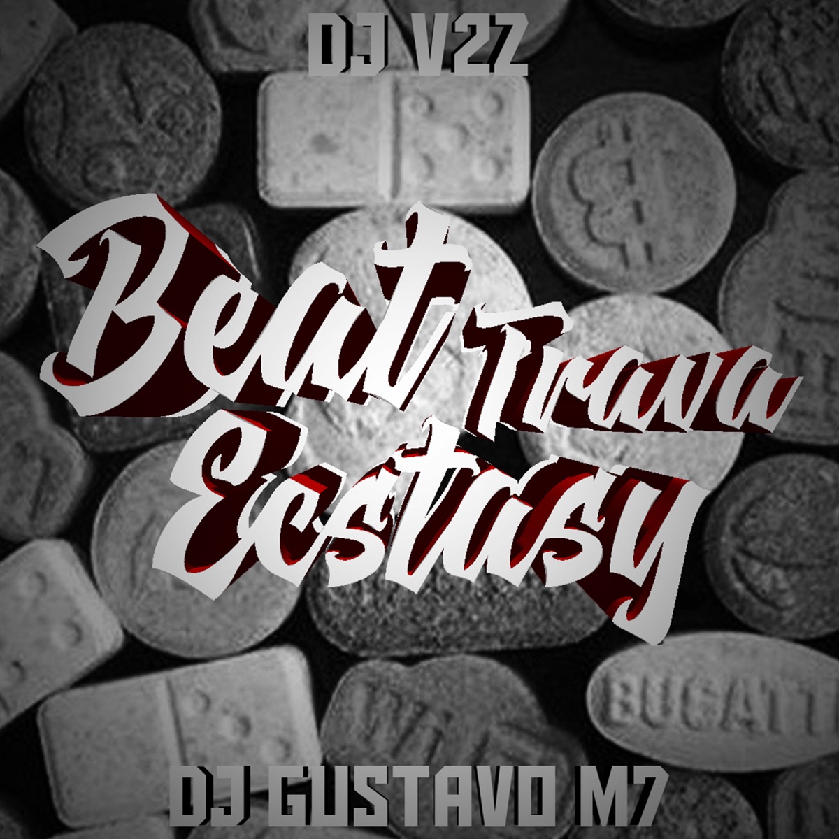 Beat Trava Ecstasy - Single by DJ V2Z & DJ GUSTAVO M7 album cover