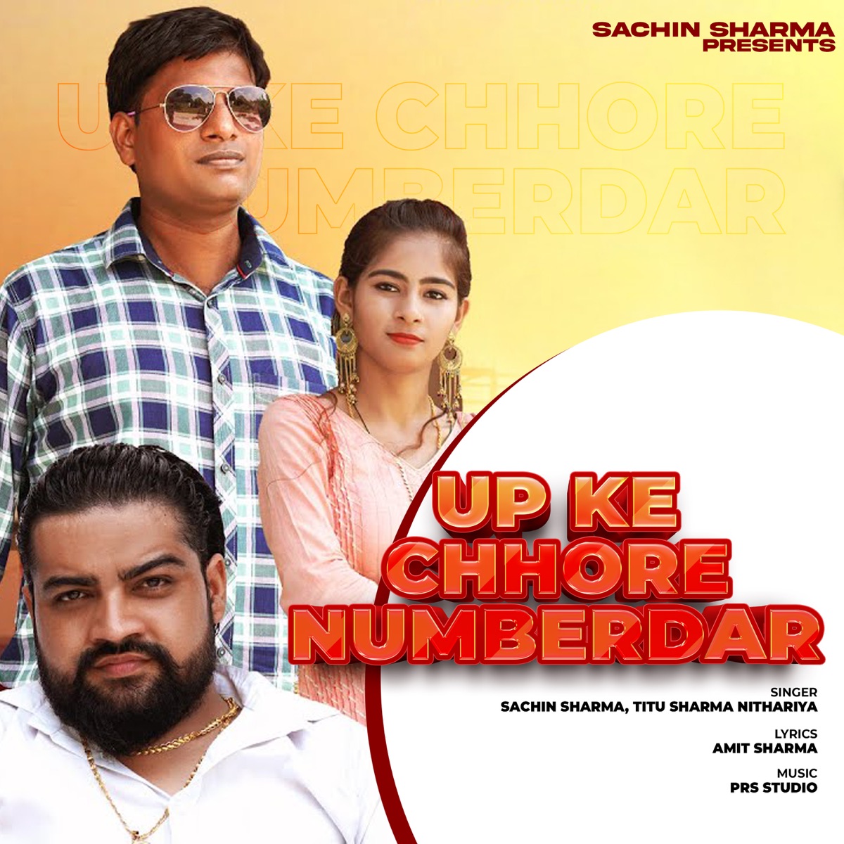 UP Ke Chhore Numberdar (feat. Amit Sharma) - Single by Titu Sharma Nithariya & Sachin Sharma album cover
