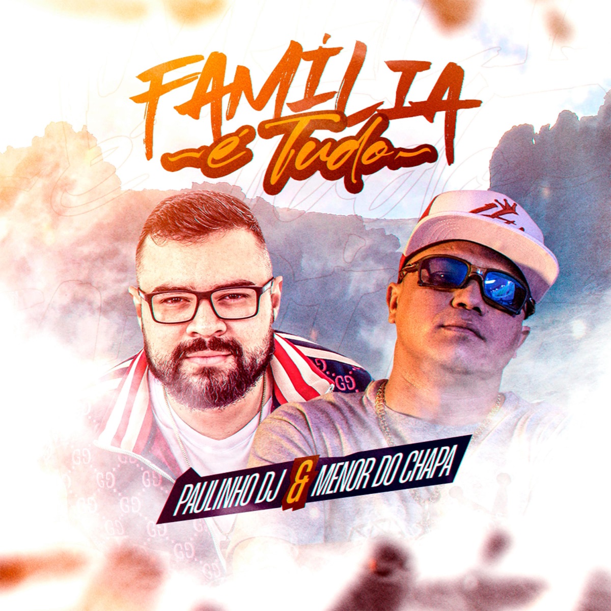 família é tudo (feat. Menor do Chapa) - Single by Paulinho Dj album cover