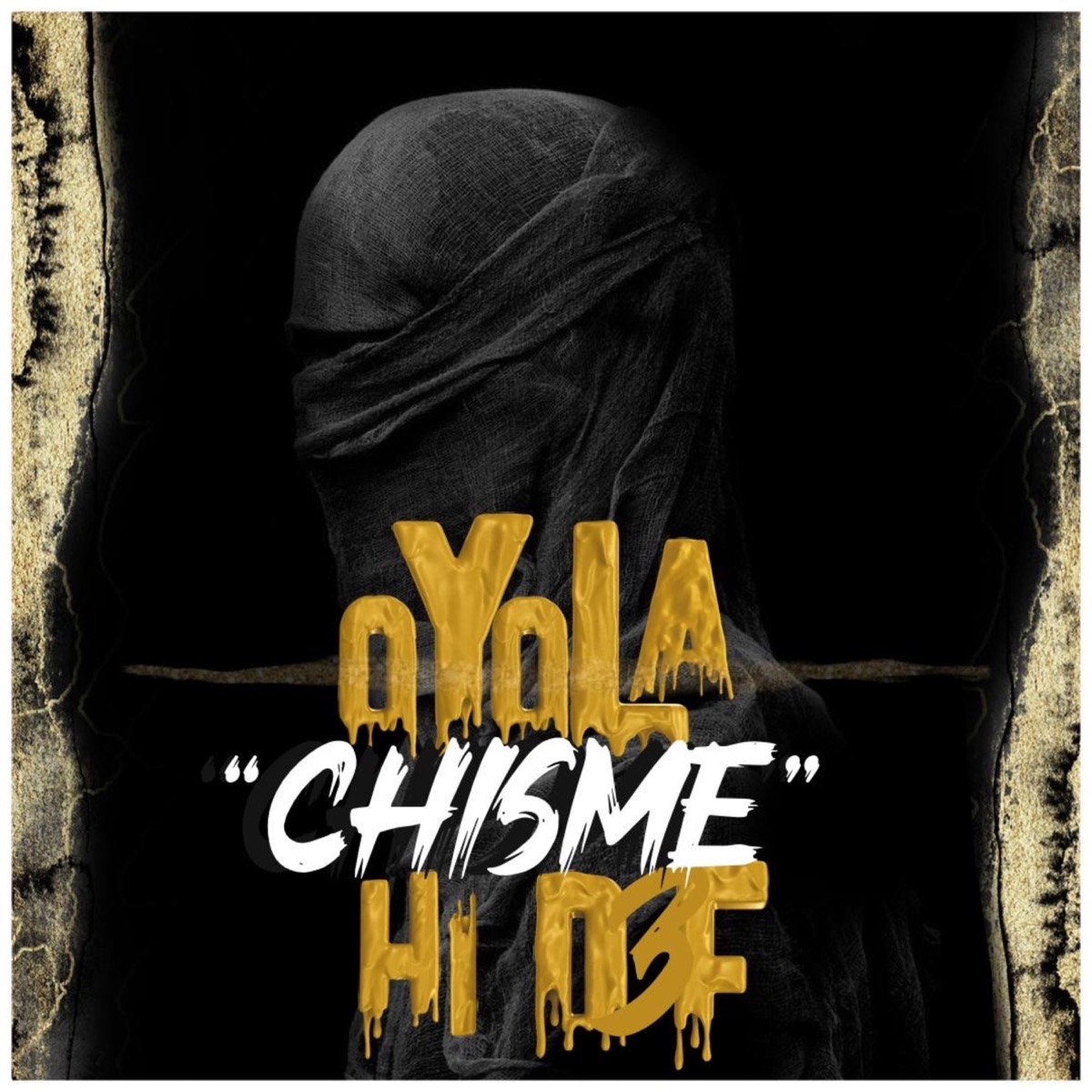 Chisme - Single by Oyola & HI D3F album cover