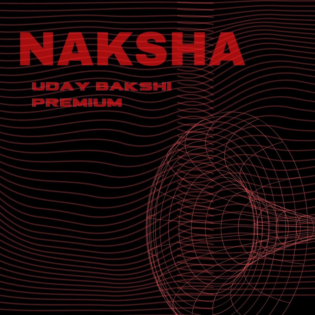 Naksha - Single by Uday Bakshi album cover