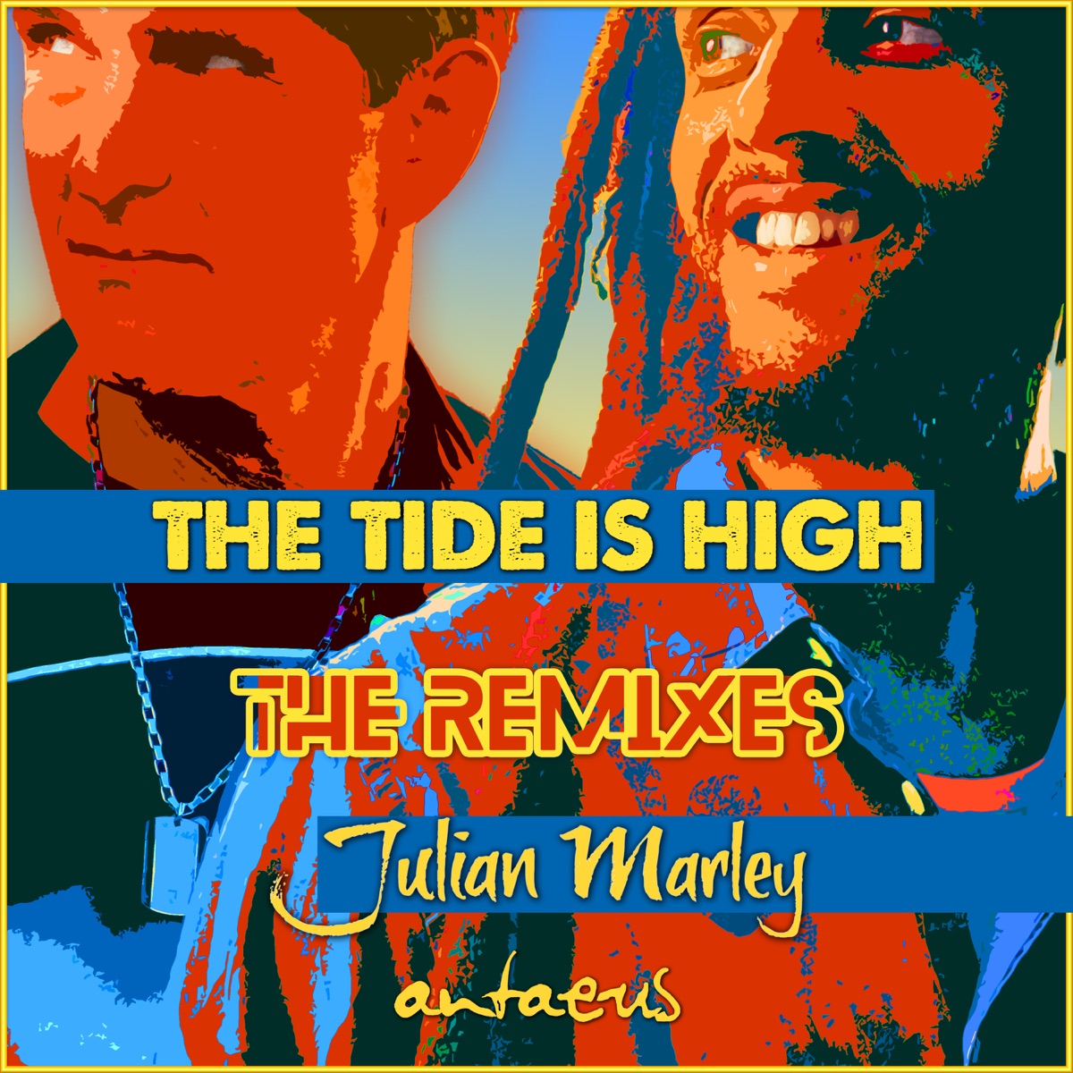 The Tide is High (The Remixes) - EP by Julian Marley & Antaeus album cover