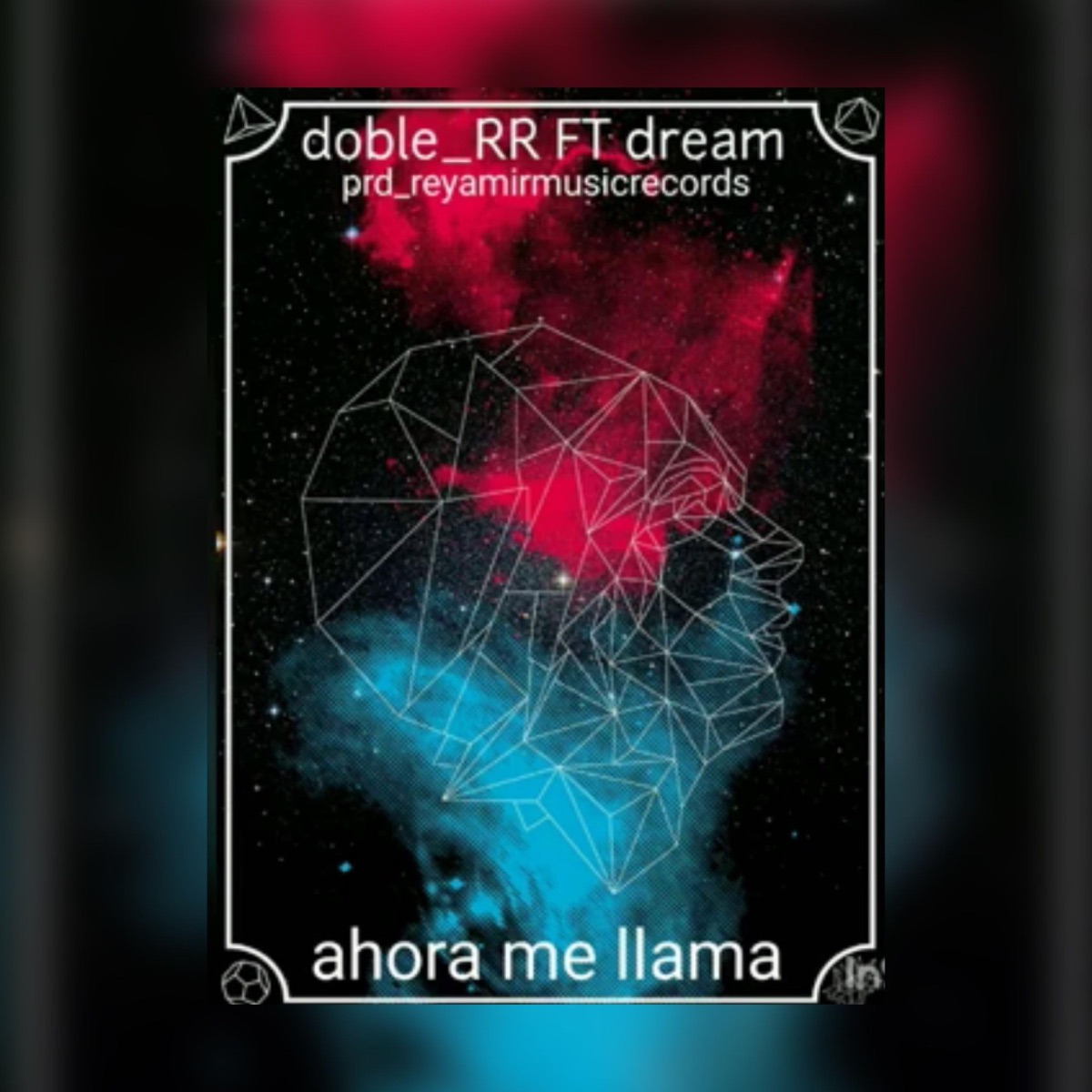 AHORA ME LLAMA (feat. Dreams Music) - Single by DobleR Oficial album cover