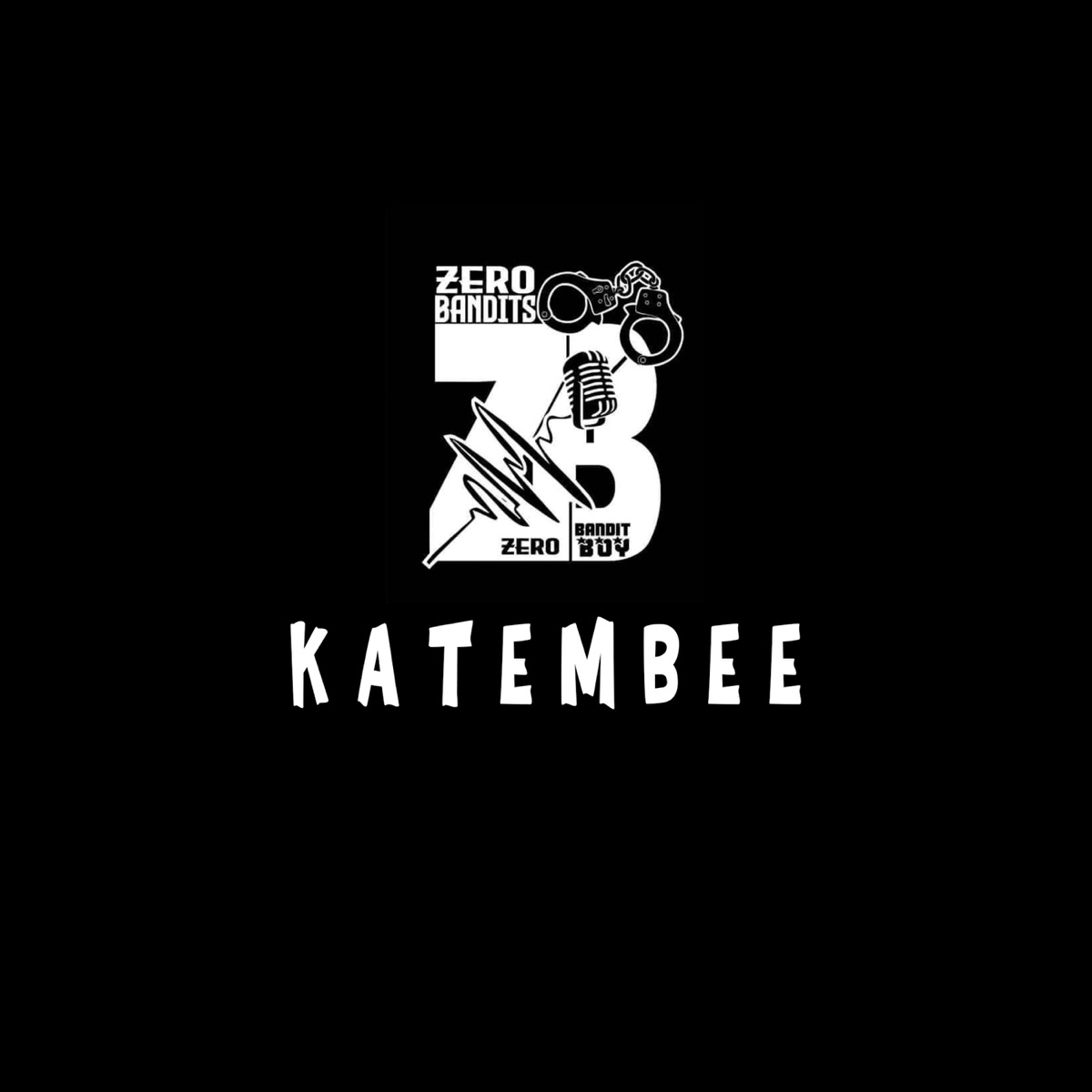 Katembee - Single by Zero Bandits album cover