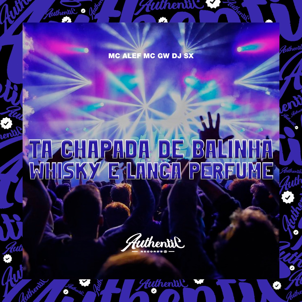 Ta Chapada de Balinha Whisky e Lanca Perfume (feat. MC GW & Mc Alef) - Single by DJ SX album cover