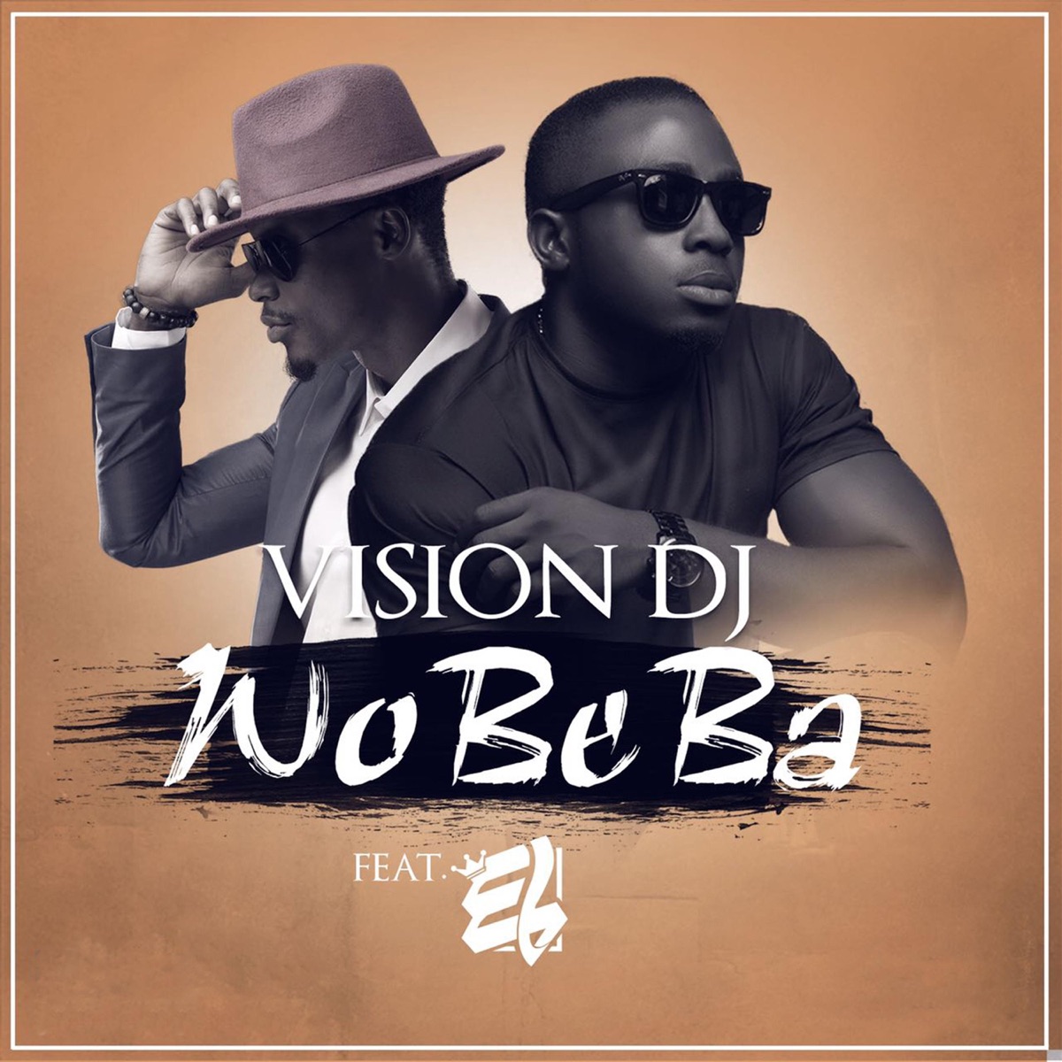 Wobeba (feat. El) - Single by Vision DJ album cover