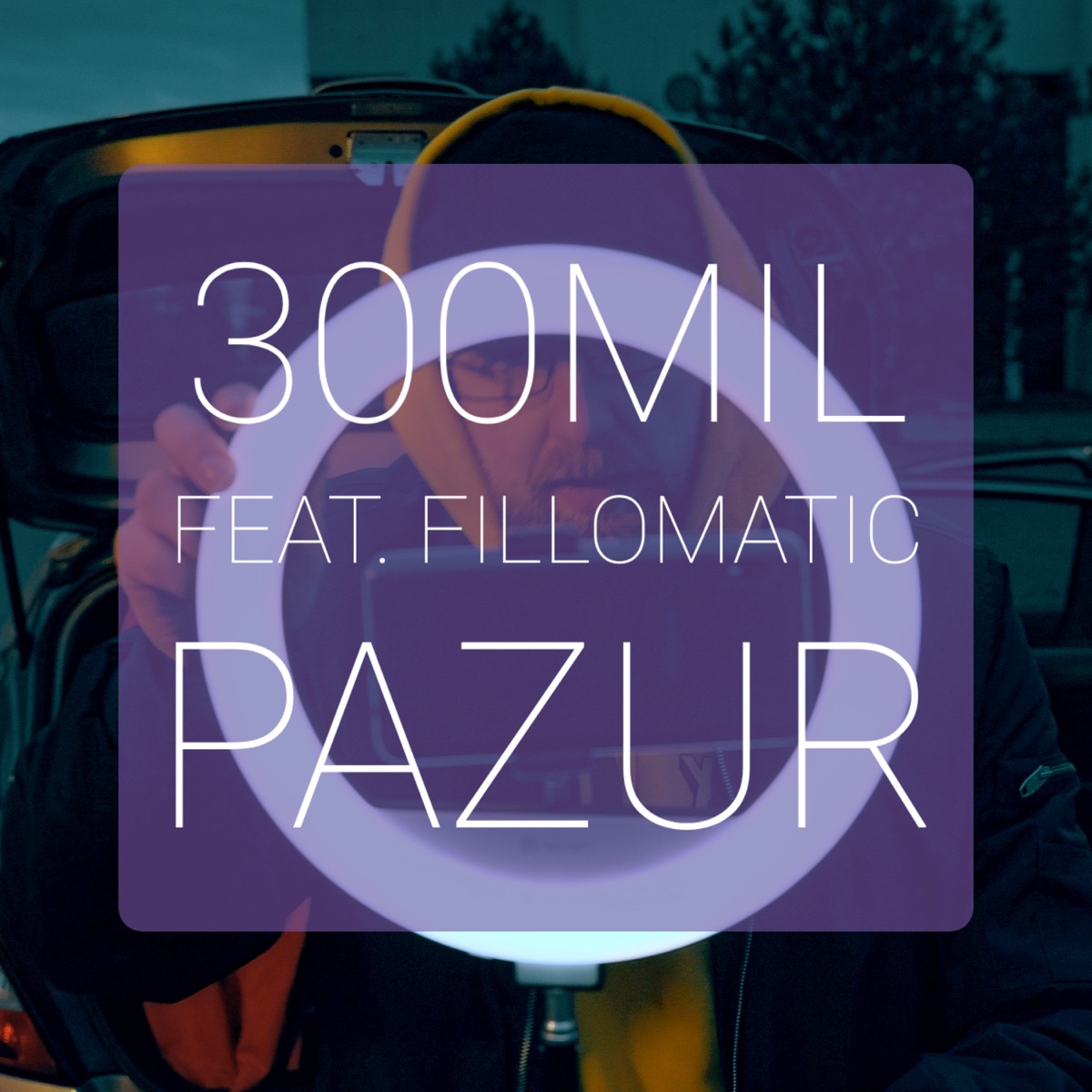 Pazur (feat. Fillomatic) - Single by 300MIL album cover