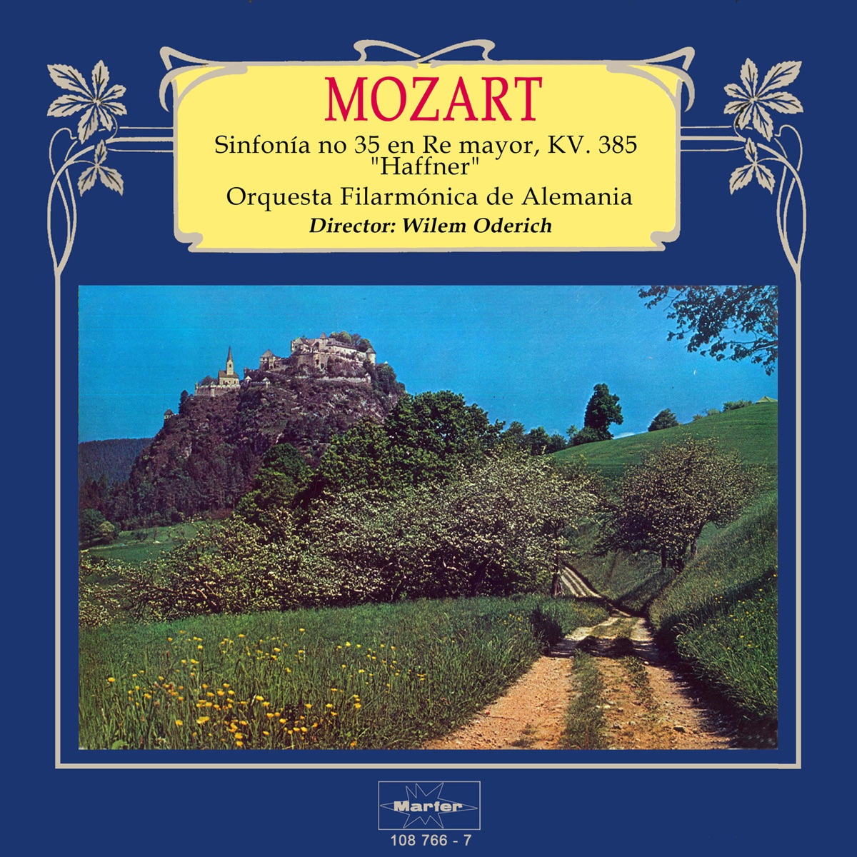 Mozart: Sinfonía No. 35 in D Major, K. 385 "Haffner-Sinfonie" - EP by Orquesta Filarmonica de Alemania & Wilèm Oderich album cover