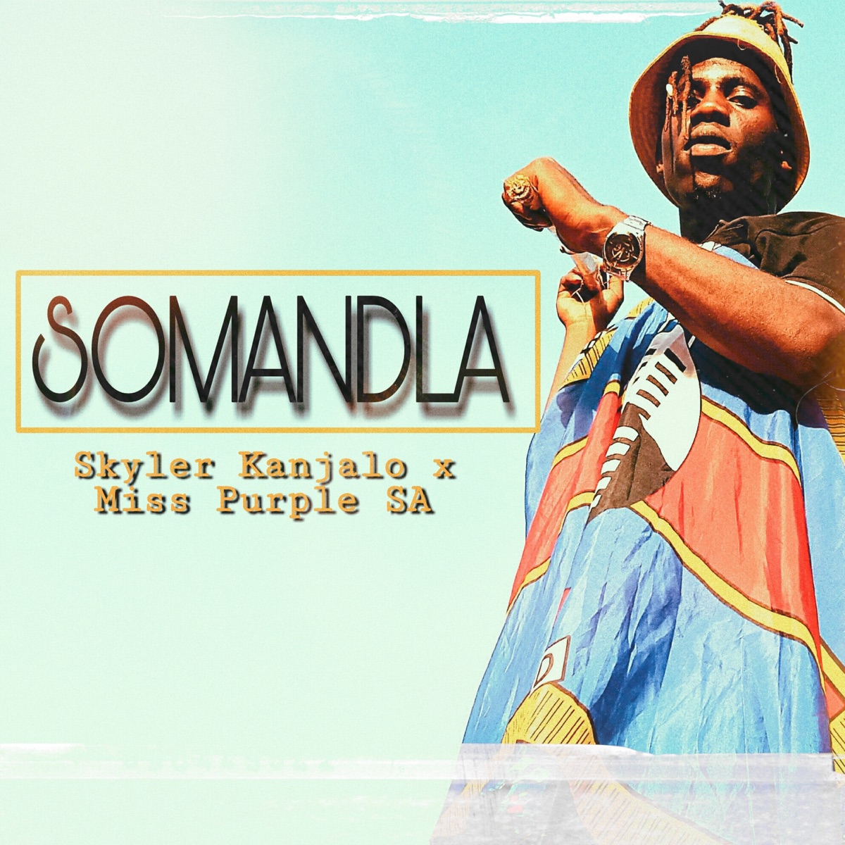 Somandla - Single by Skyler Kanjalo & Miss Purple SA album cover