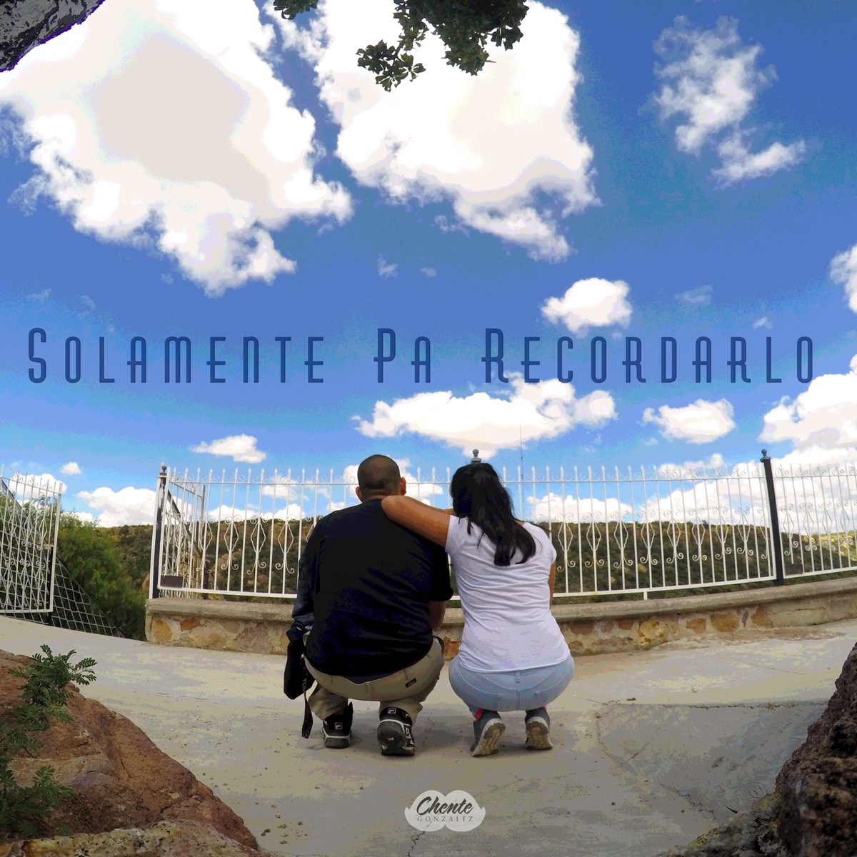 Solamente Pa'Recordarlo - Single by Chente González album cover