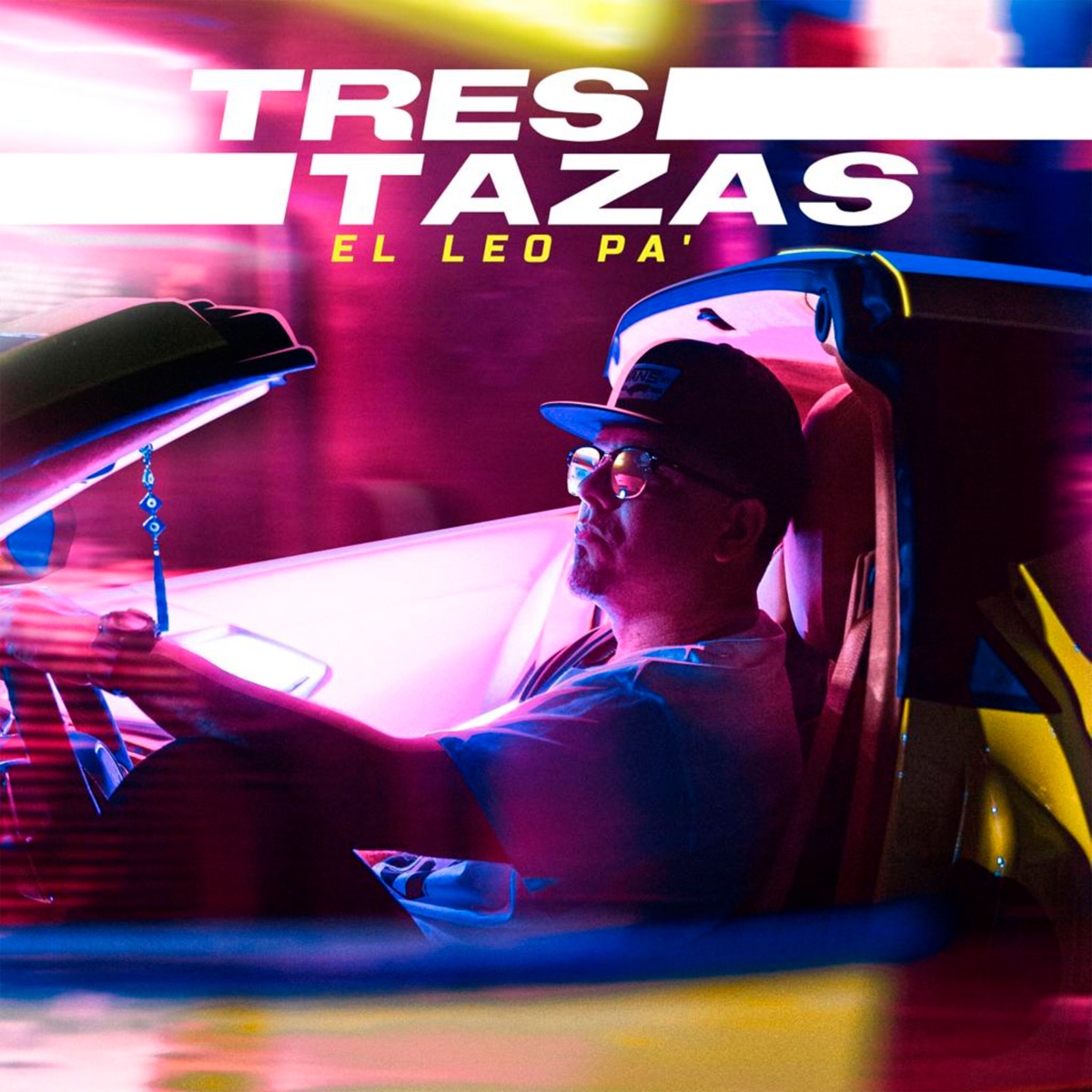 Tres Tazas - Single by El Leo Pa´ album cover