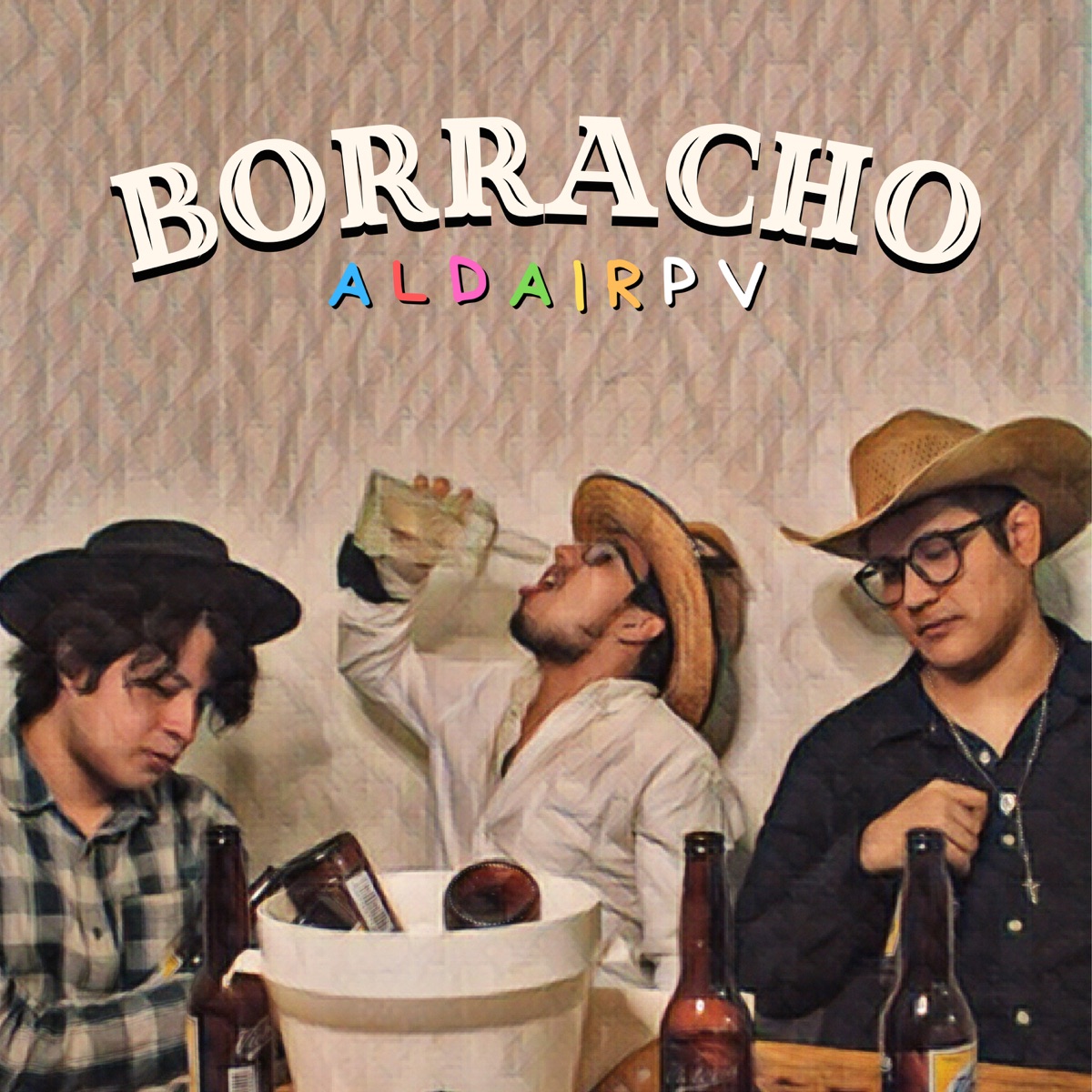 Borracho - Single by Aldairpv album cover