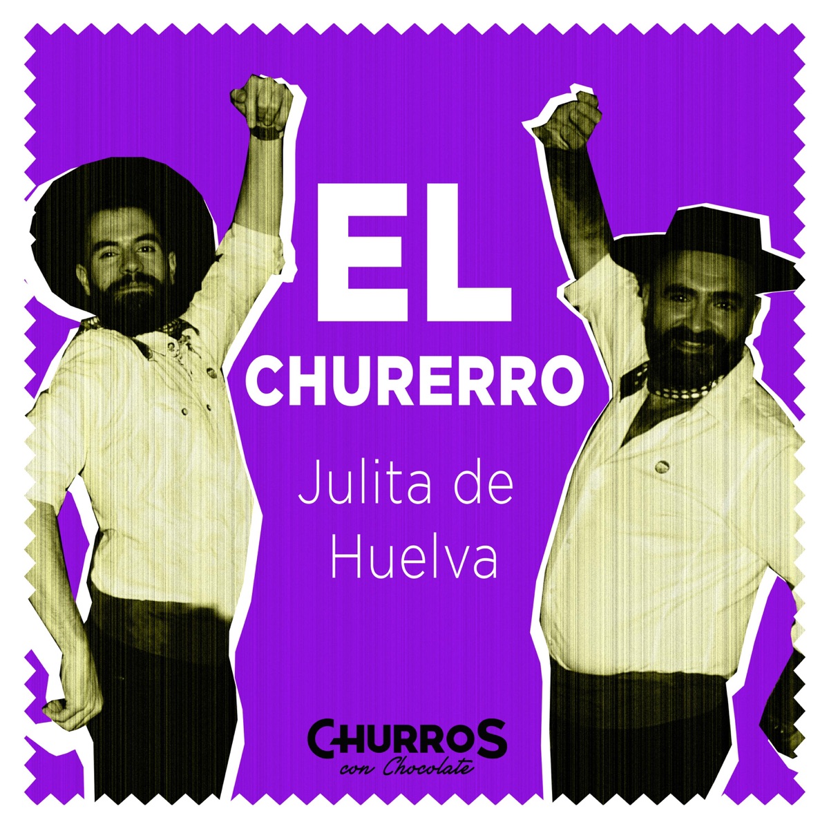 El Churrero - Julita de Huelva - Single by Churros Con Chocolate album cover