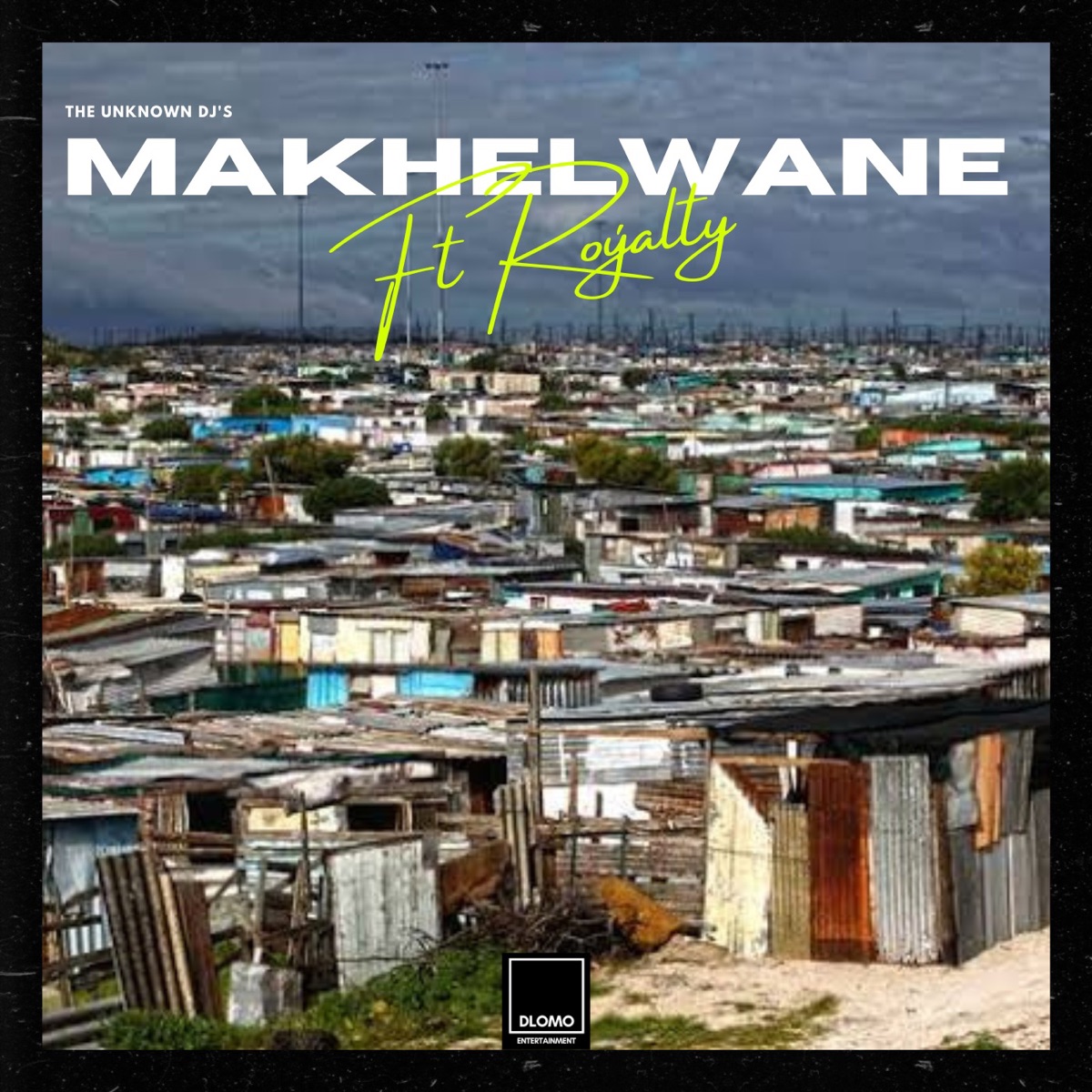 Makhelwane (feat. Royalty) - Single by The Unknown DJ's album cover