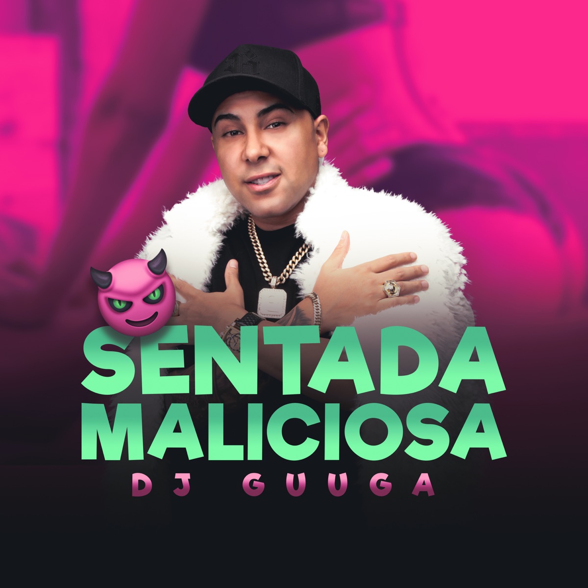 Sentada Maliciosa - Single by DJ Guuga album cover