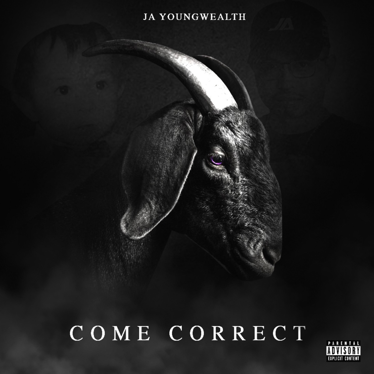 Come Correct - Single by JA Young Wealth album cover