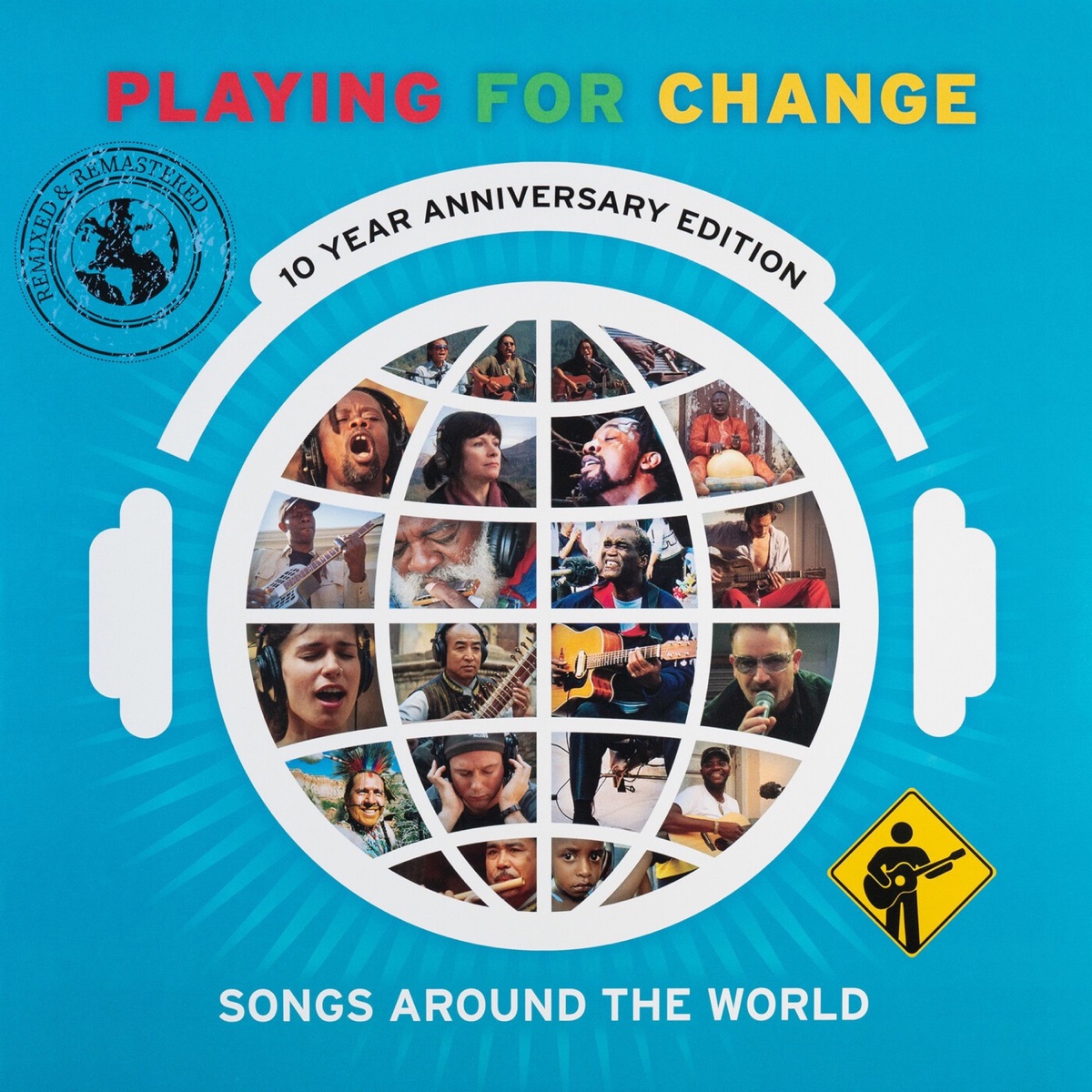 Songs Around the World (10 Year Anniversary Edition) by Playing for Change album cover