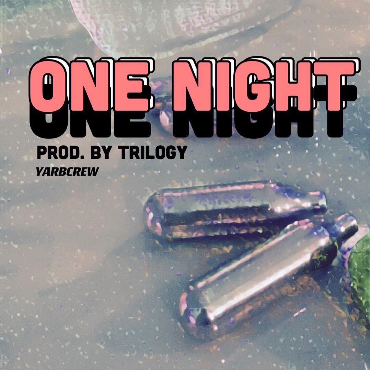 One Night - Single (feat. Poom.Yarb, Bom.yarb, SamuchYarb & ZENTYARB) - Single by YARBCREW album cover