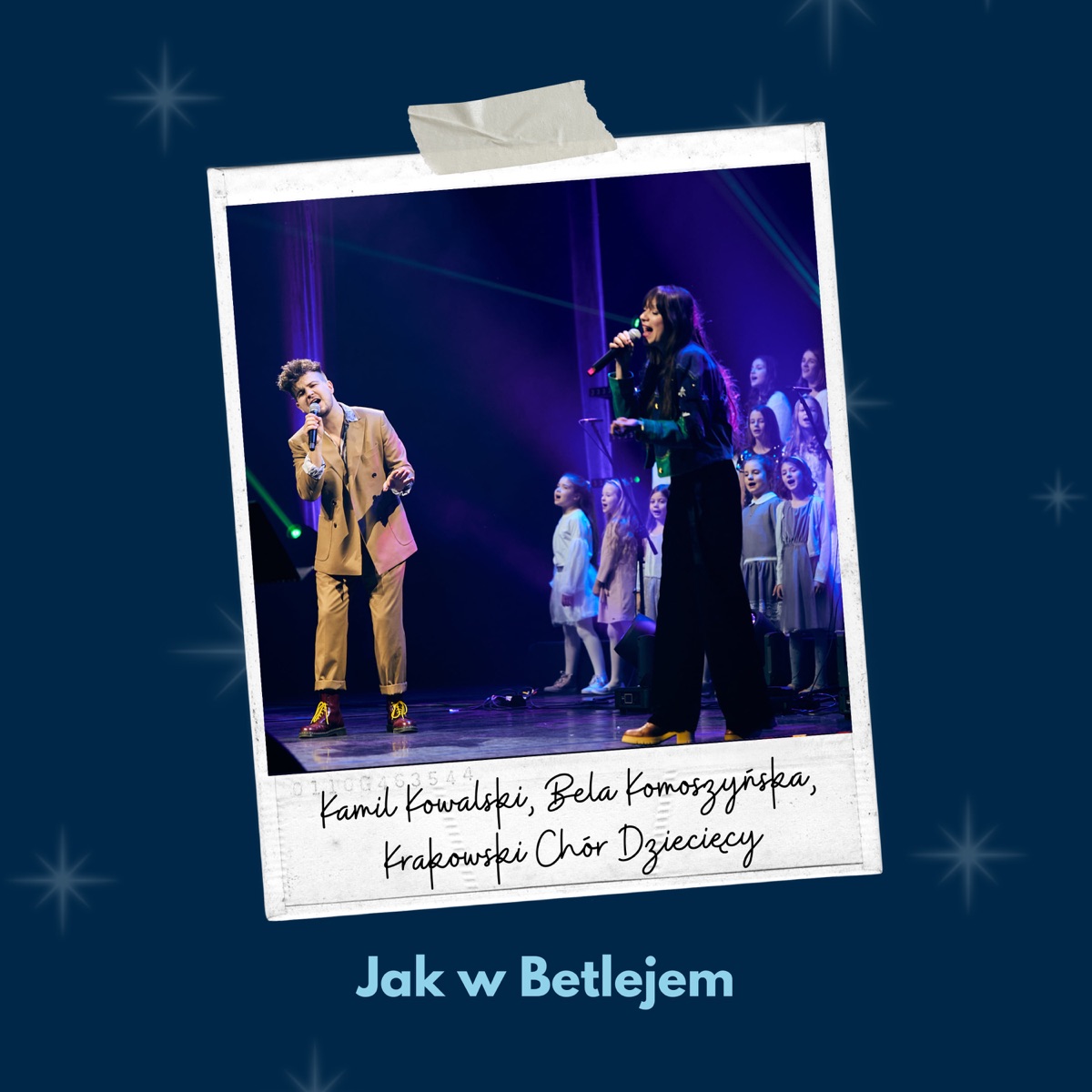 Jak w Betlejem (feat. Krakowski Chór Dziecięcy) - Single by Artyści Festiwalu Kolęd w Krakowie, Kamil Kowalski & Bela Komoszyńska album cover