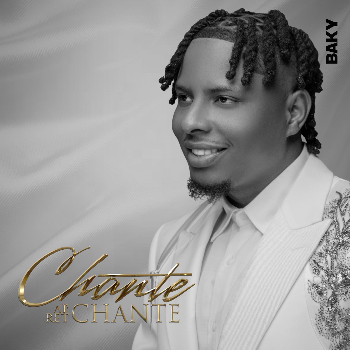 Chante Ap Ret Chante - EP by Baky album cover