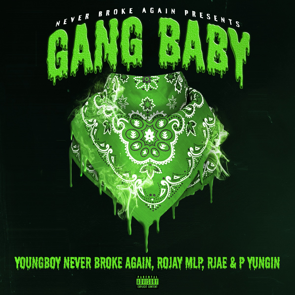 Gang Baby (feat. Rojay MLP & RJAE) - Single by Never Broke Again, YoungBoy Never Broke Again & P Yungin album cover artwork