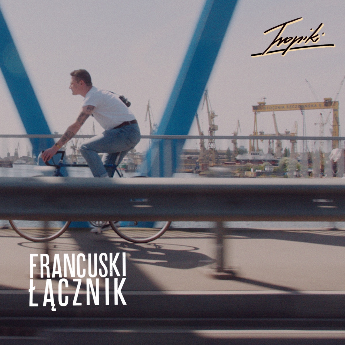 Francuski Łącznik - Single by Tropiki album cover